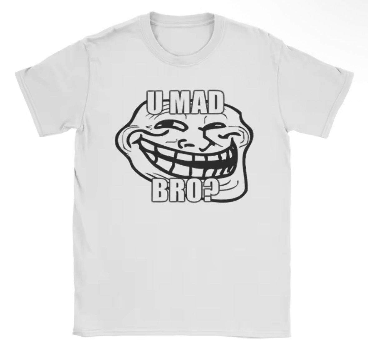 Other Creative Troll Face U Mad Bro Funny Meme Trendy T-Shirt Size US L / EU 52-54 / 3 - 1 Thumbnail
