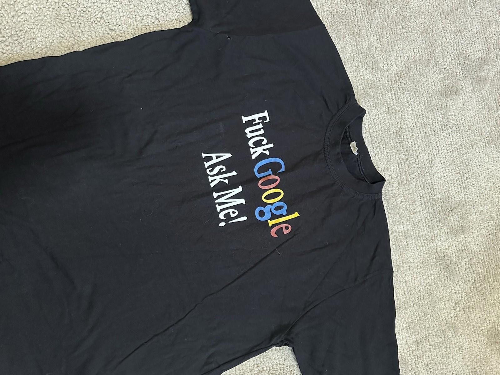 The Unbranded Brand F*ck Google Ask Me Vintage Humor Funny tee Sz XXL Size US XXL / EU 58 / 5 - 2 Thumbnail