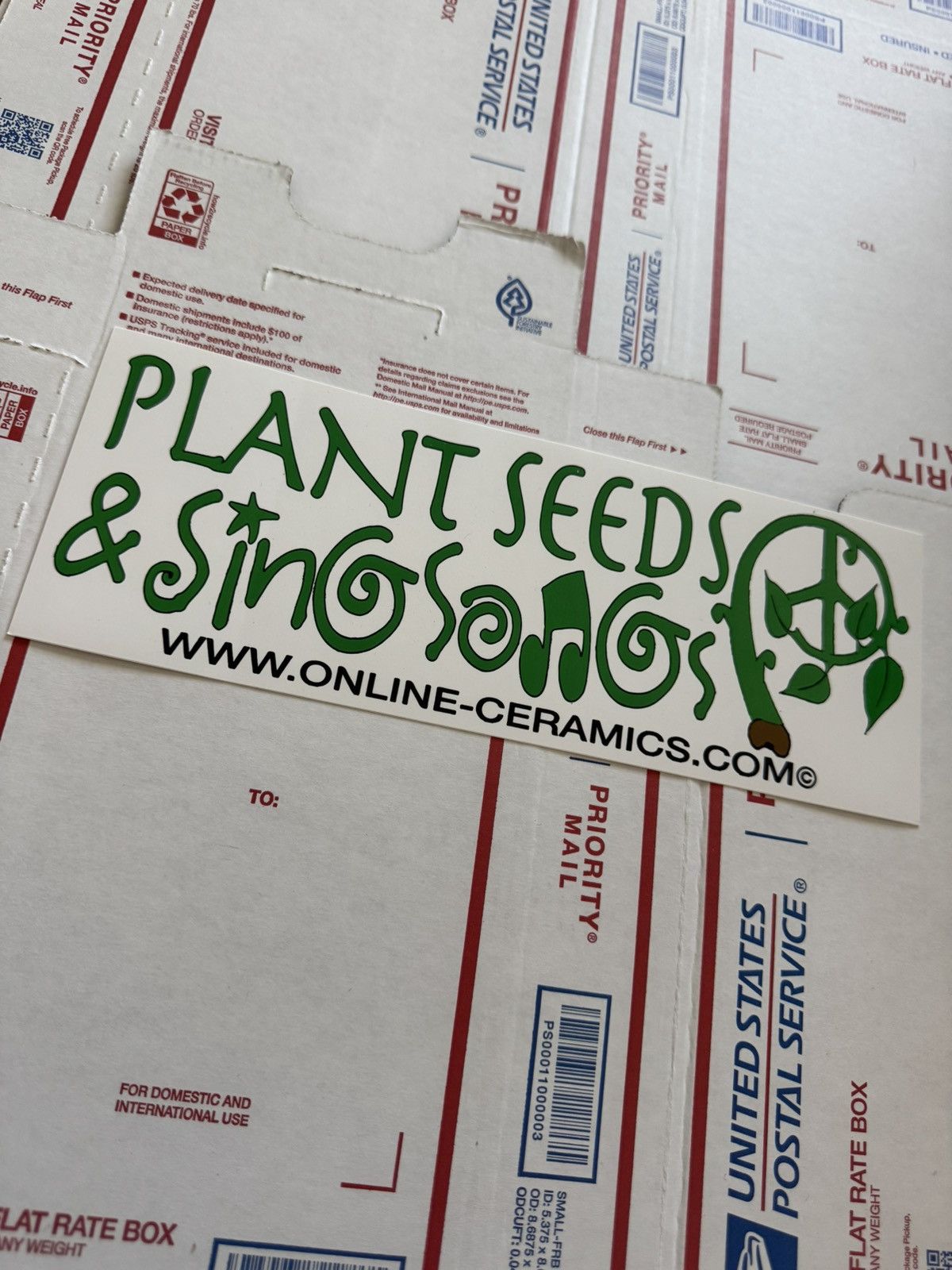 Online Ceramics PLANT SEEDS & SING SONGS Online Ceramics Bumper Sticker Size ONE SIZE - 5 Thumbnail