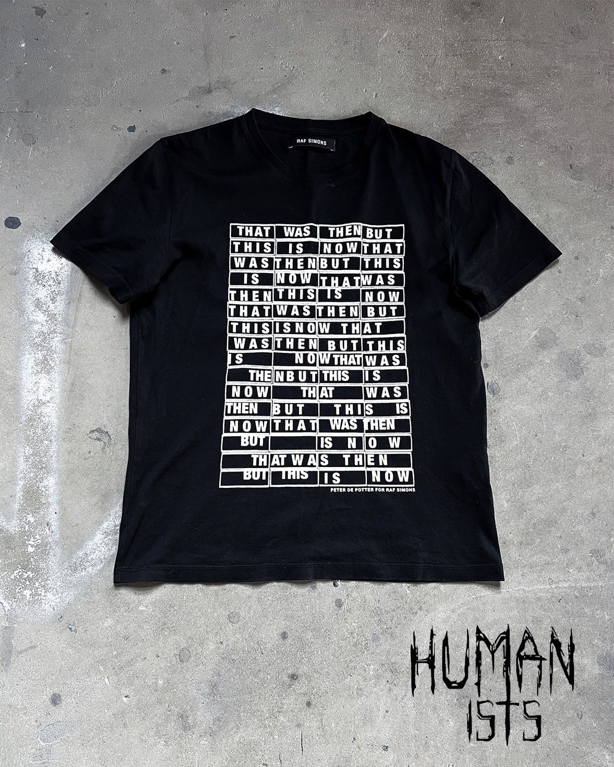 Raf Simons F/W09 PETER DE POTTER ‘THIS IS NOW’ T-SHIRT Size US S / EU 44-46 / 1 - 1 Thumbnail