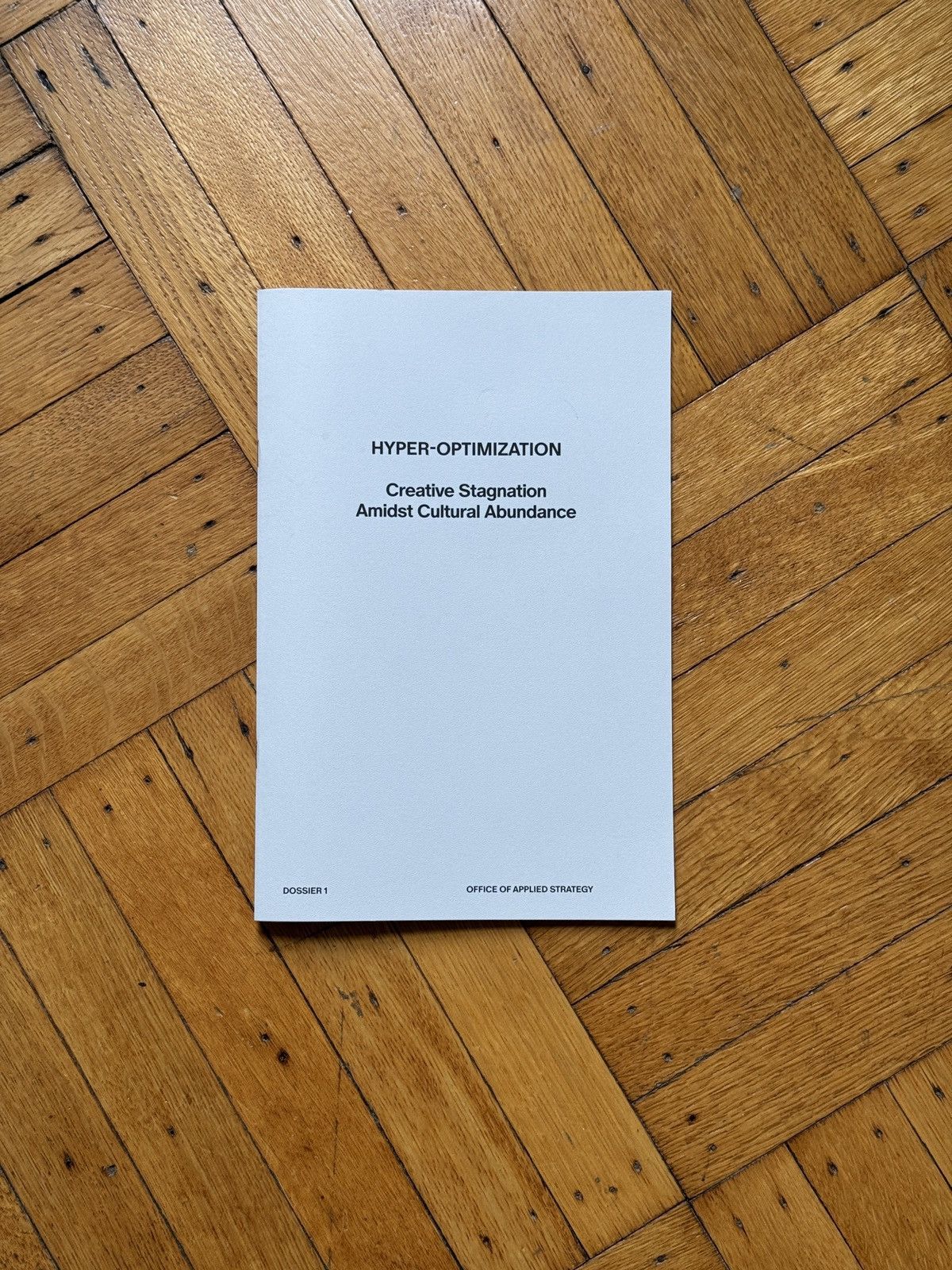 Office of Applied Strategy: HYPER-OPTIMIZATION DOSSIER