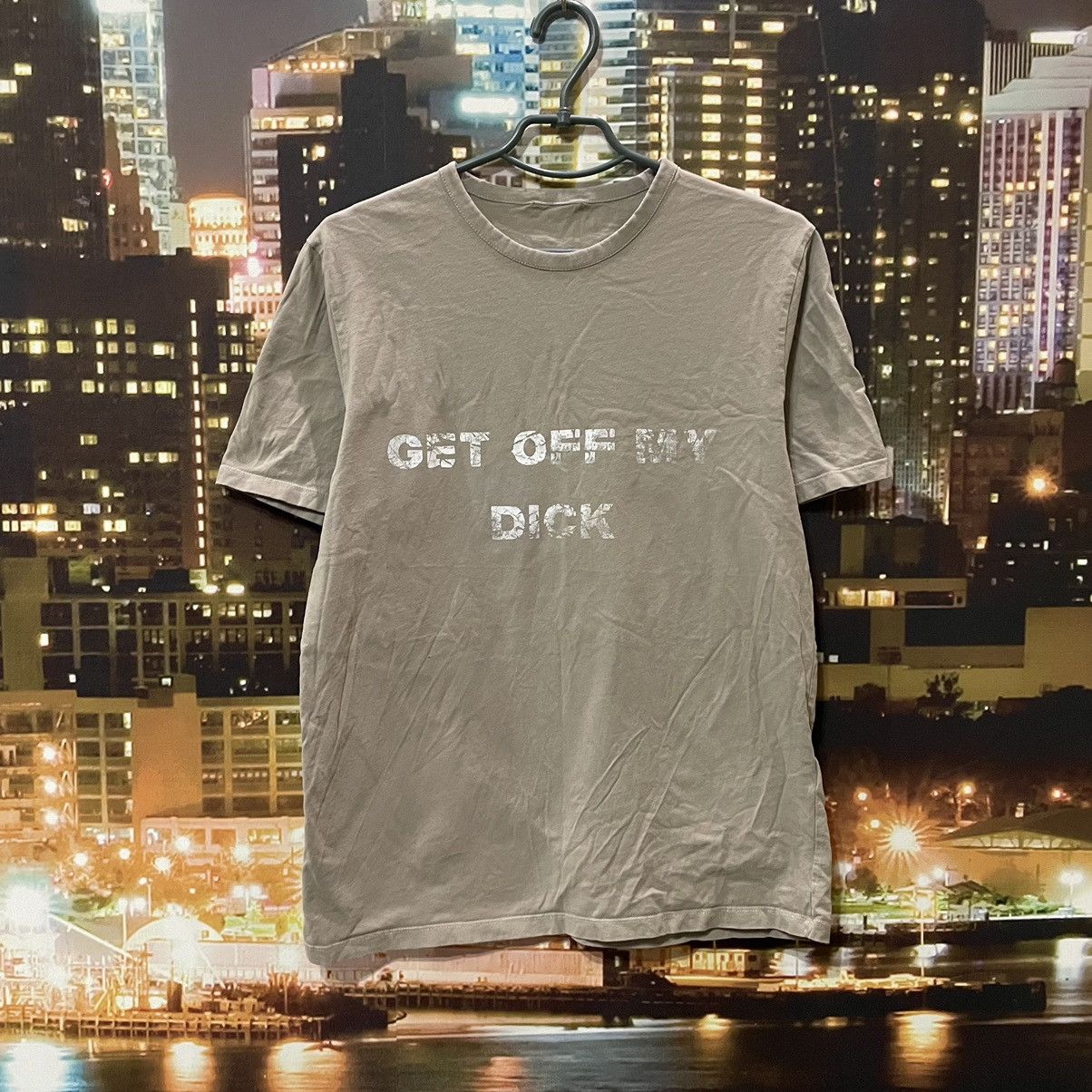 Band Tees VINTAGE 90S HUMOR TEE GET OFF MY DICK PENIS FUNNY PORNO XXX Size US M / EU 48-50 / 2 - 1 Thumbnail