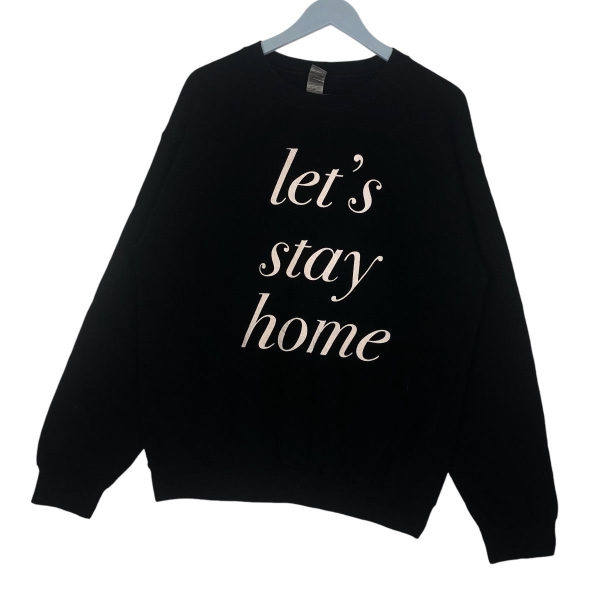 Gildan Lets Stay Home Sweathsirt Black Crewneck Pullover Jumper Size US M / EU 48-50 / 2 - 3 Thumbnail