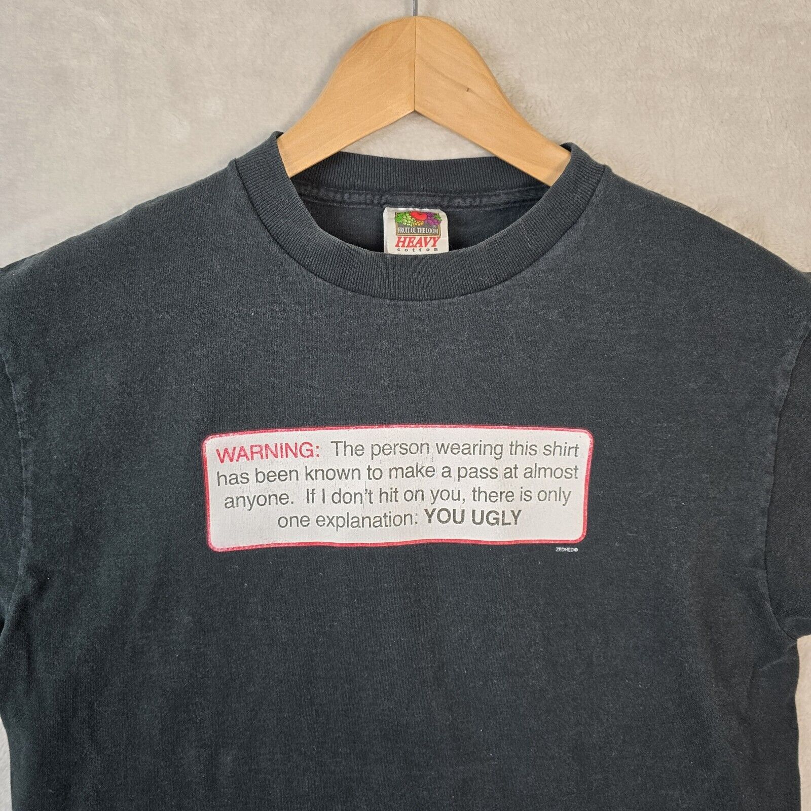 Fruit Of The Loom Vtg WARNING "If I Don't Hit On You You're Ugly" Shirt Size M Size US M / EU 48-50 / 2 - 4 Thumbnail