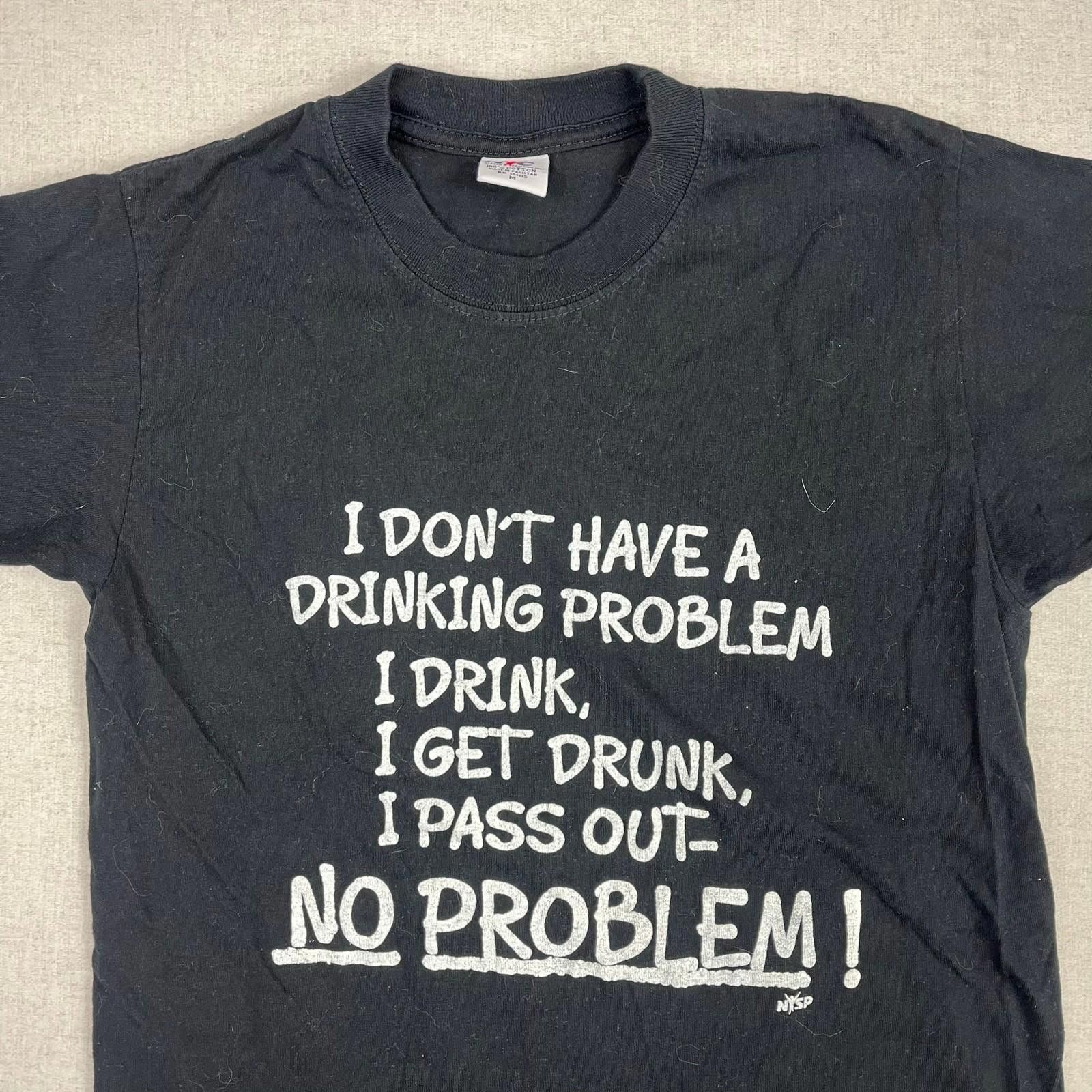 Other Drinking Problem Beer Alcohol Humor Joke Black T-Shirt M 90s Size US M / EU 48-50 / 2 - 4 Thumbnail