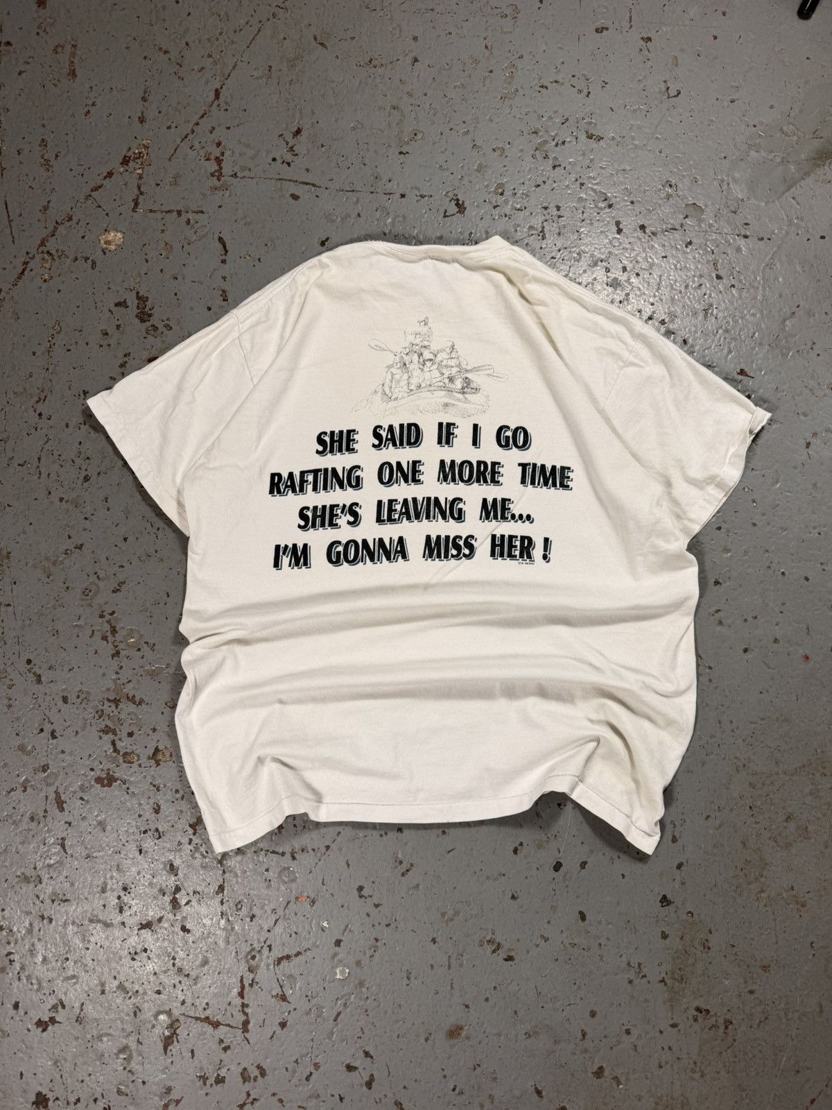 Vintage Vintage IF I GO RAFTING ONE MORE TIME SHE'S LEAVING ME Size US XL / EU 56 / 4 - 1 Thumbnail