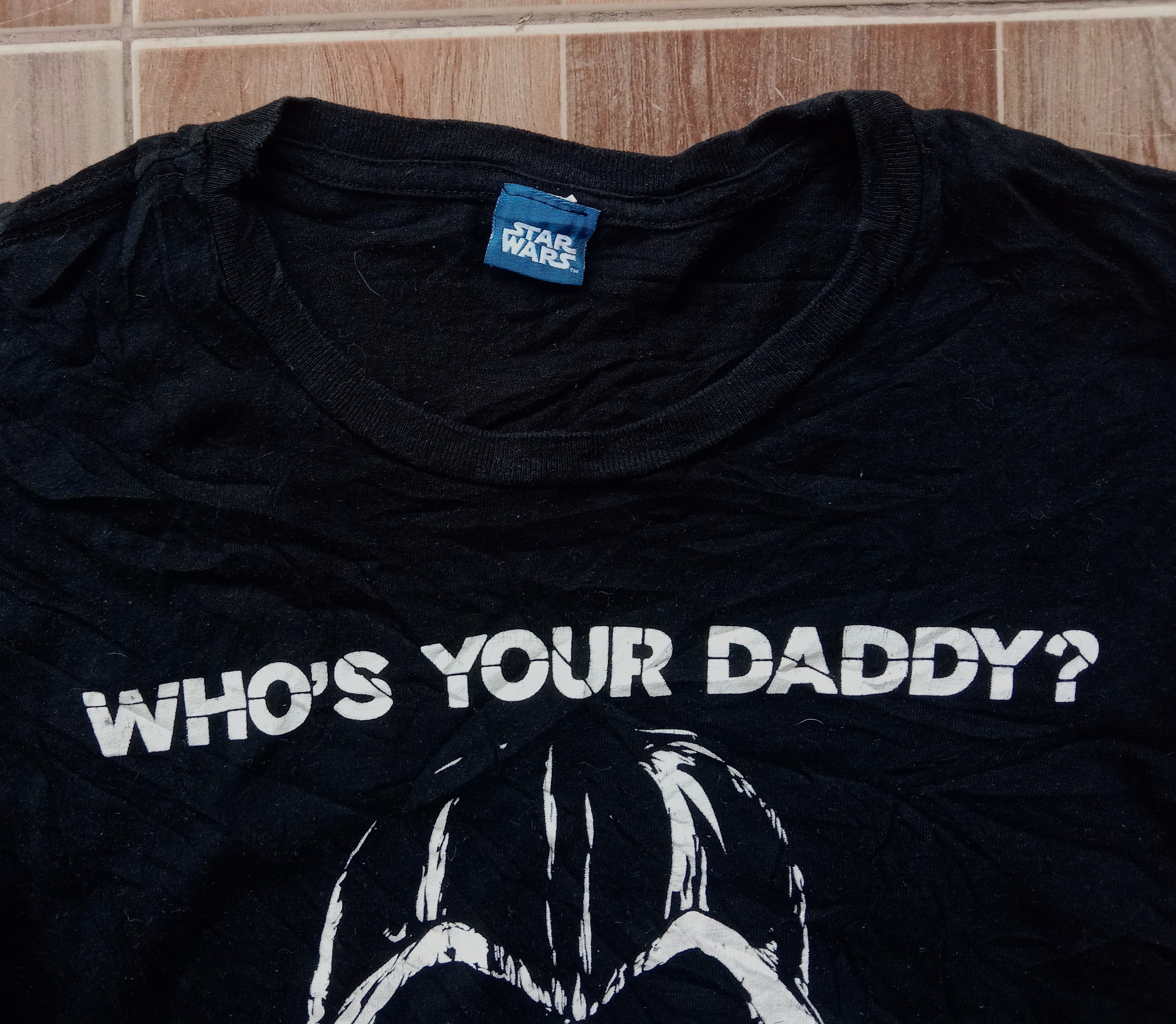 Star Wars Whos Your Daddy by Star Wars' Tee Size US L / EU 52-54 / 3 - 2 Thumbnail