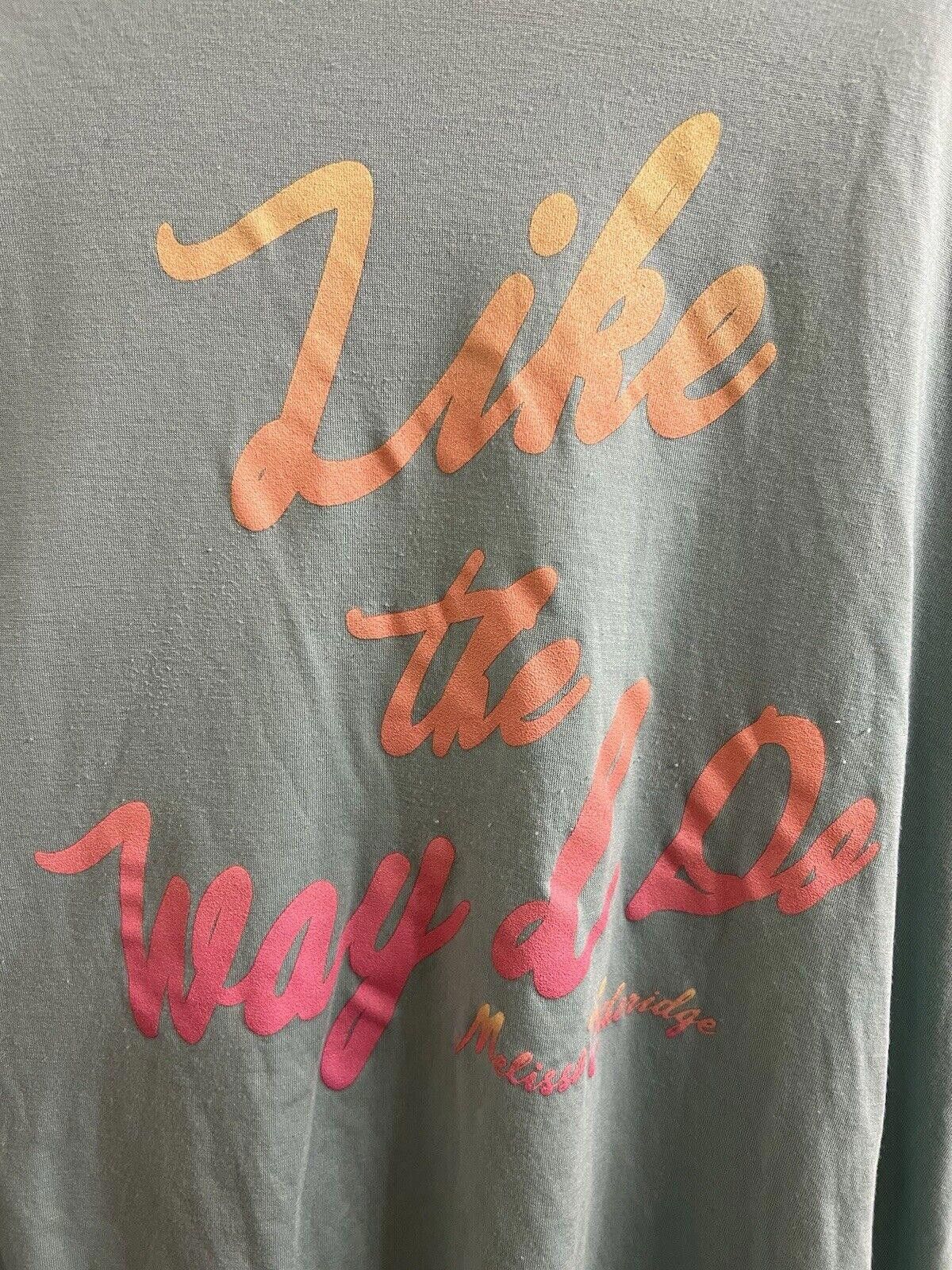 Designer Melissa Etheridge t shirt Large “Like the Way I Do” Size US L / EU 52-54 / 3 - 2 Thumbnail