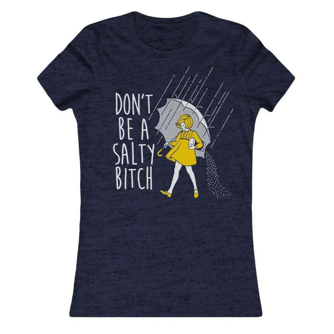 Designer Don't Be A Salty Bitch Graphic Tee Womens M Size M / US 6-8 / IT 42-44 - 1 Preview