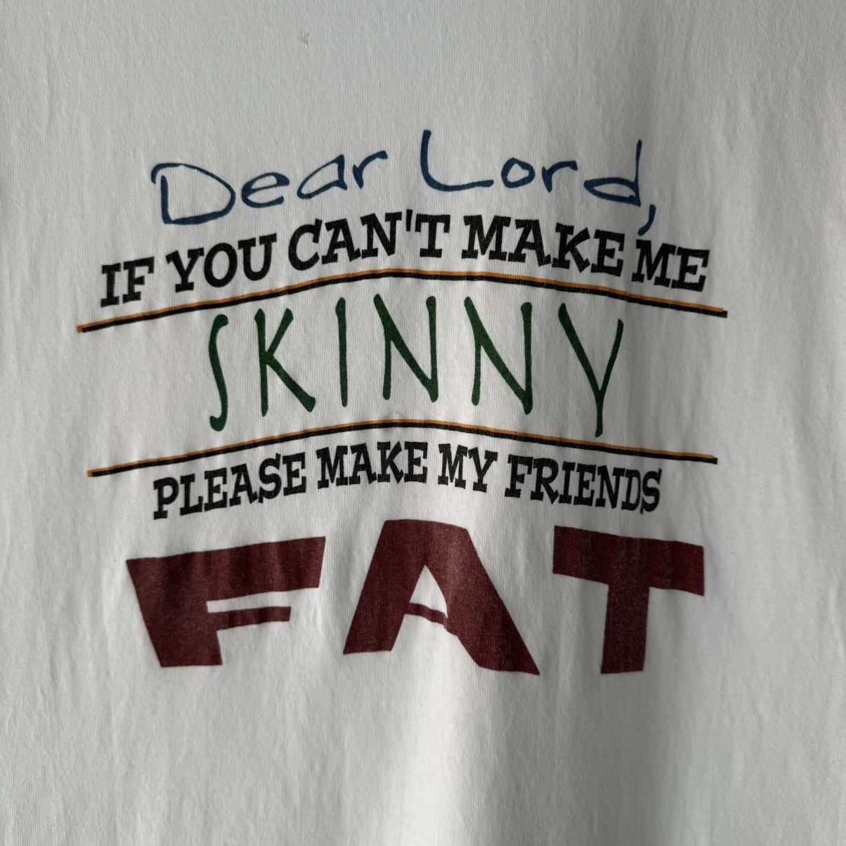 Vintage Make My Friends Fat Tee Size US L / EU 52-54 / 3 - 1 Thumbnail