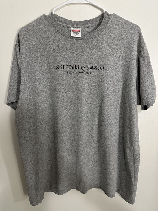 Supreme Supreme Still Talking Tee | Grailed