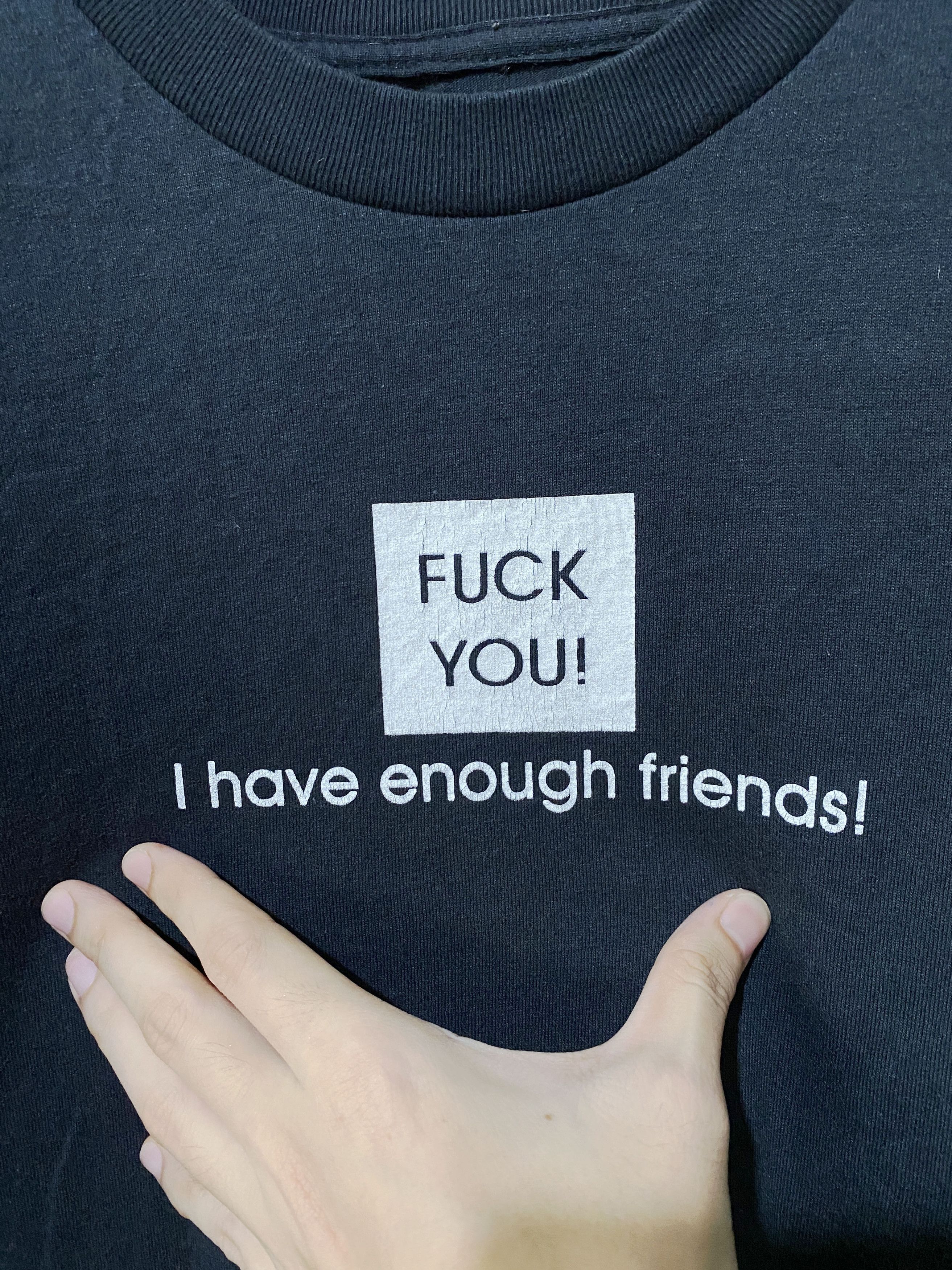 Band Tees × Vintage Vintage I Have Enough Friends Shirt Size US XL / EU 56 / 4 - 2 Thumbnail