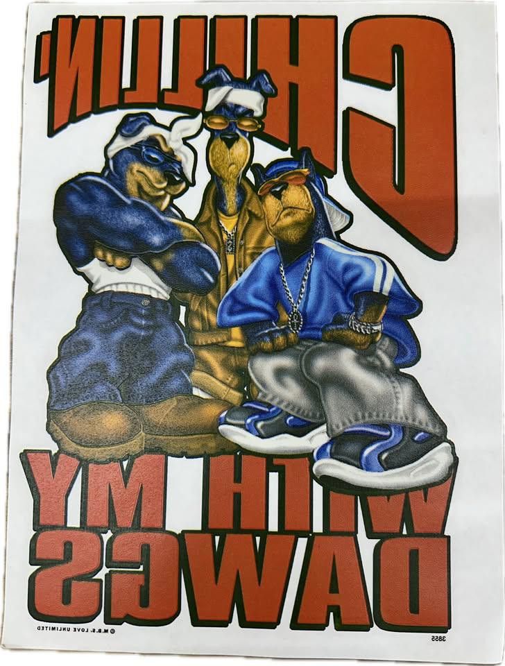 Designer Vintage 90s 00s Heat Transfer "Chillin' With My Dawgs" Size ONE SIZE - 1 Thumbnail