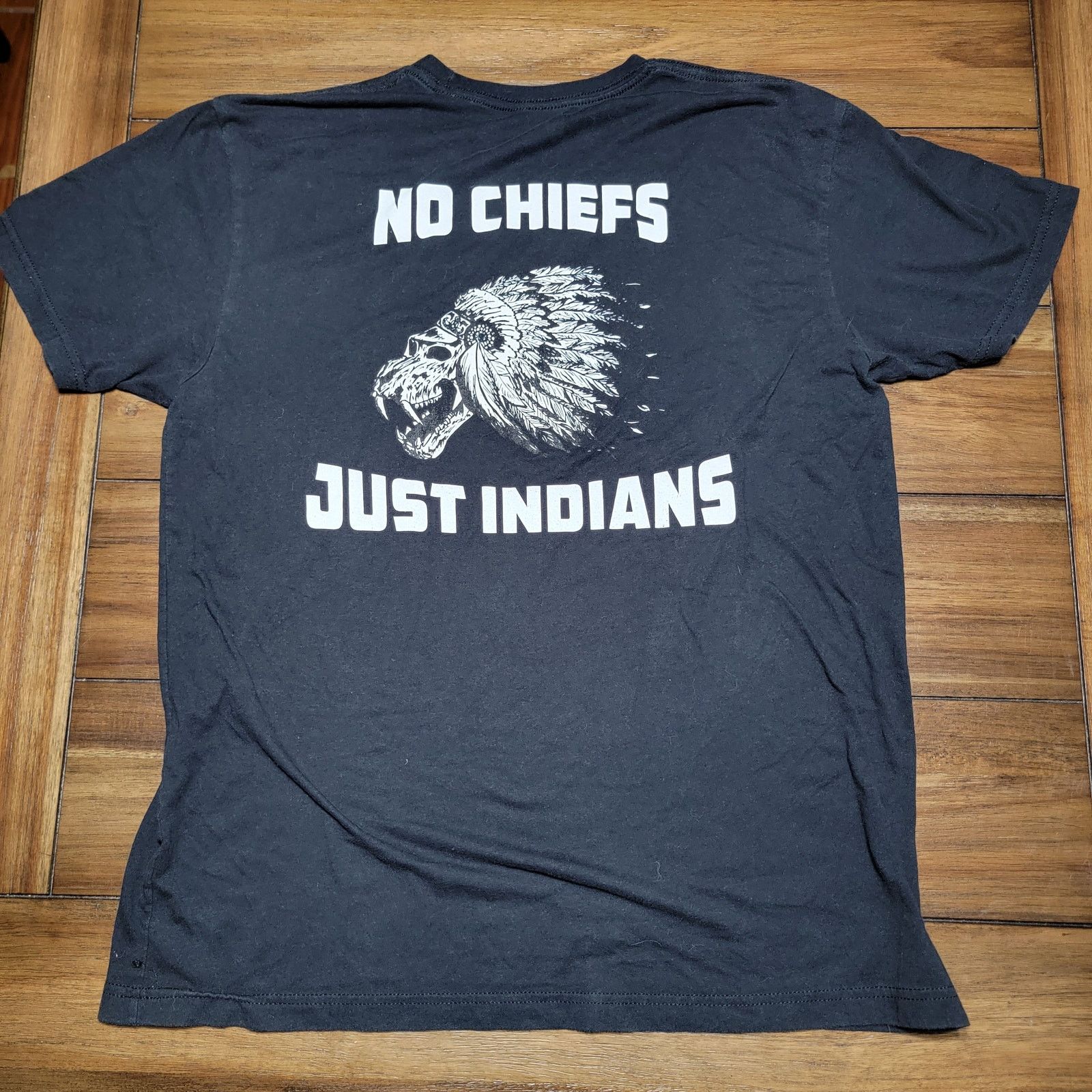 Other "No Chiefs, Just Indians" Unisex Tee (No Mercy No Quit) -Lg Size US L / EU 52-54 / 3 - 1 Thumbnail