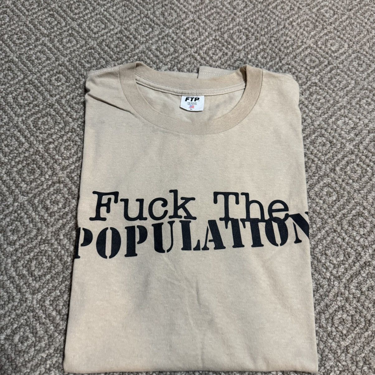 Fuck The Population FTP beige tee Size US XL / EU 56 / 4 - 1 Thumbnail