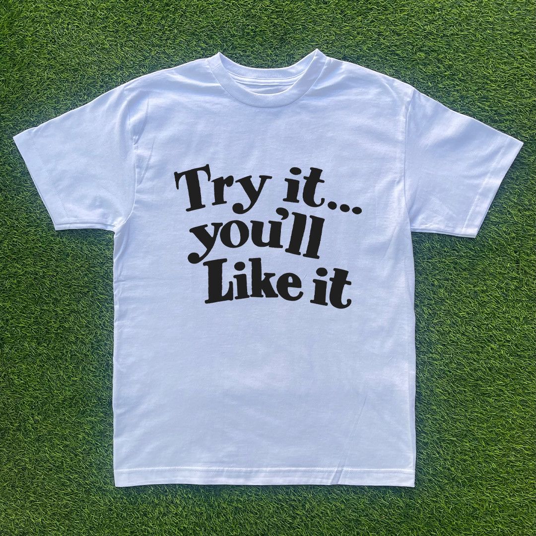Other TRY IT YOU'LL LIKE IT TSHIRT Size US S / EU 44-46 / 1 - 1 Preview