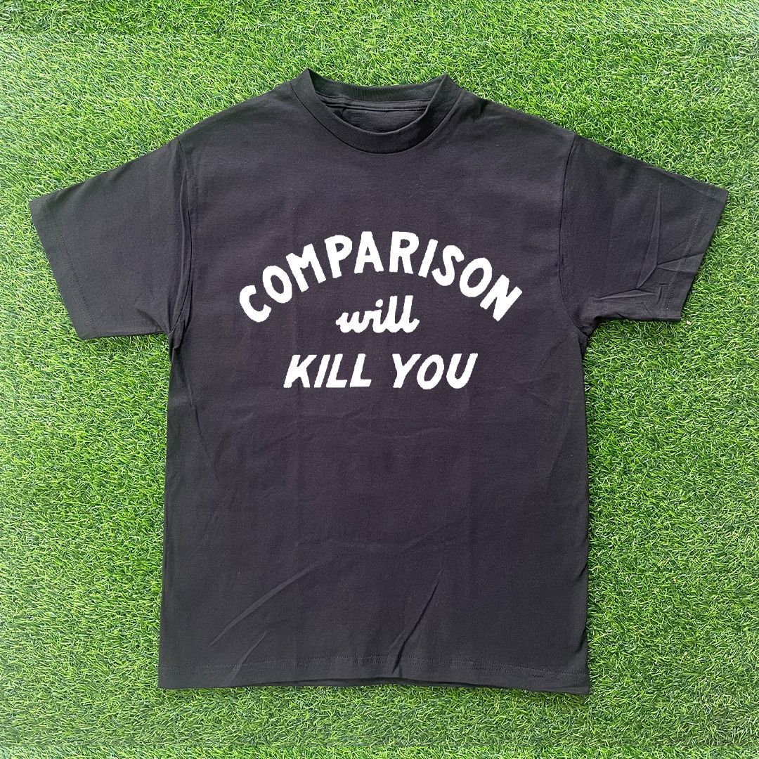 Other COMPARISON WILL KILL YOU TSHIRT Size US S / EU 44-46 / 1 - 1 Preview