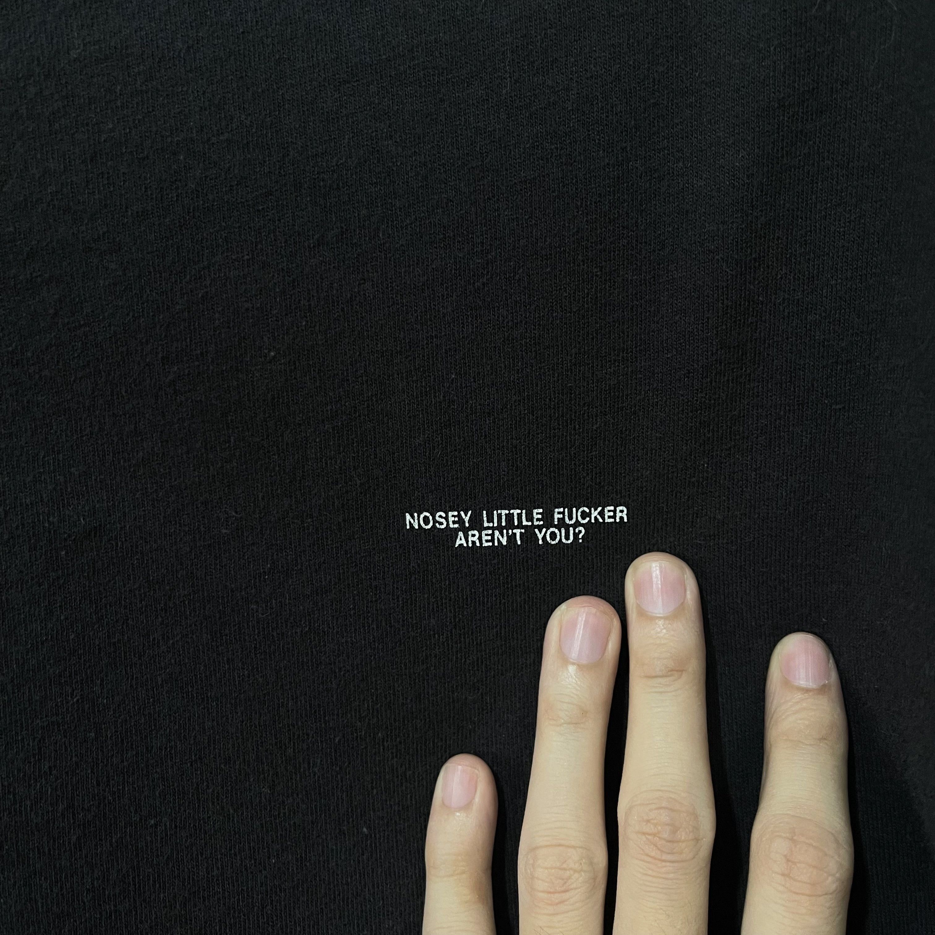 Vintage Vintage 90s Nosey Little Fucker Aren't You ? T-Shirt Size US L / EU 52-54 / 3 - 3 Thumbnail