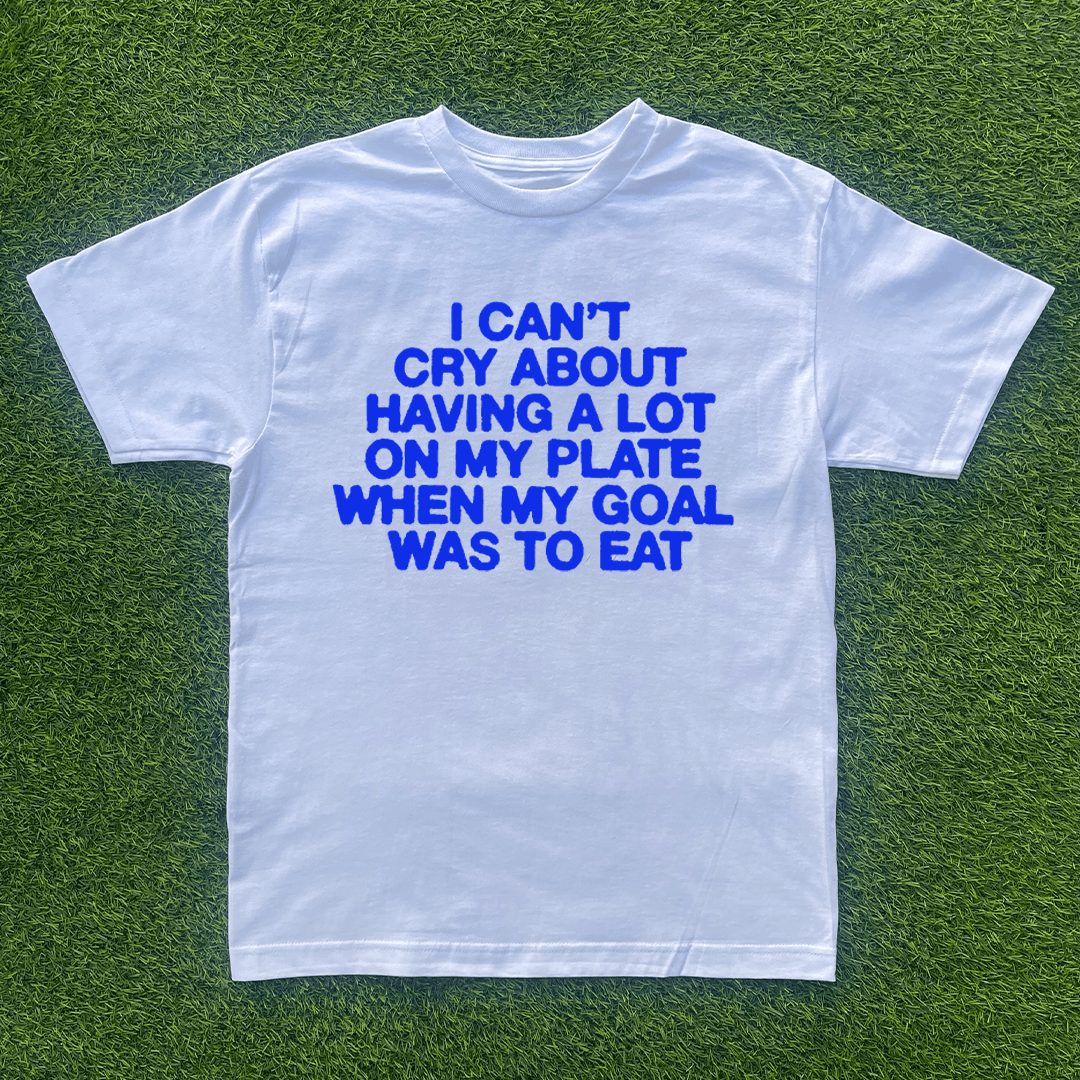 Vintage CAN'T CRY ABOUT PLATE WHEN MY GOAL WAS TO EAT TSHIRT Size US S / EU 44-46 / 1 - 1 Preview