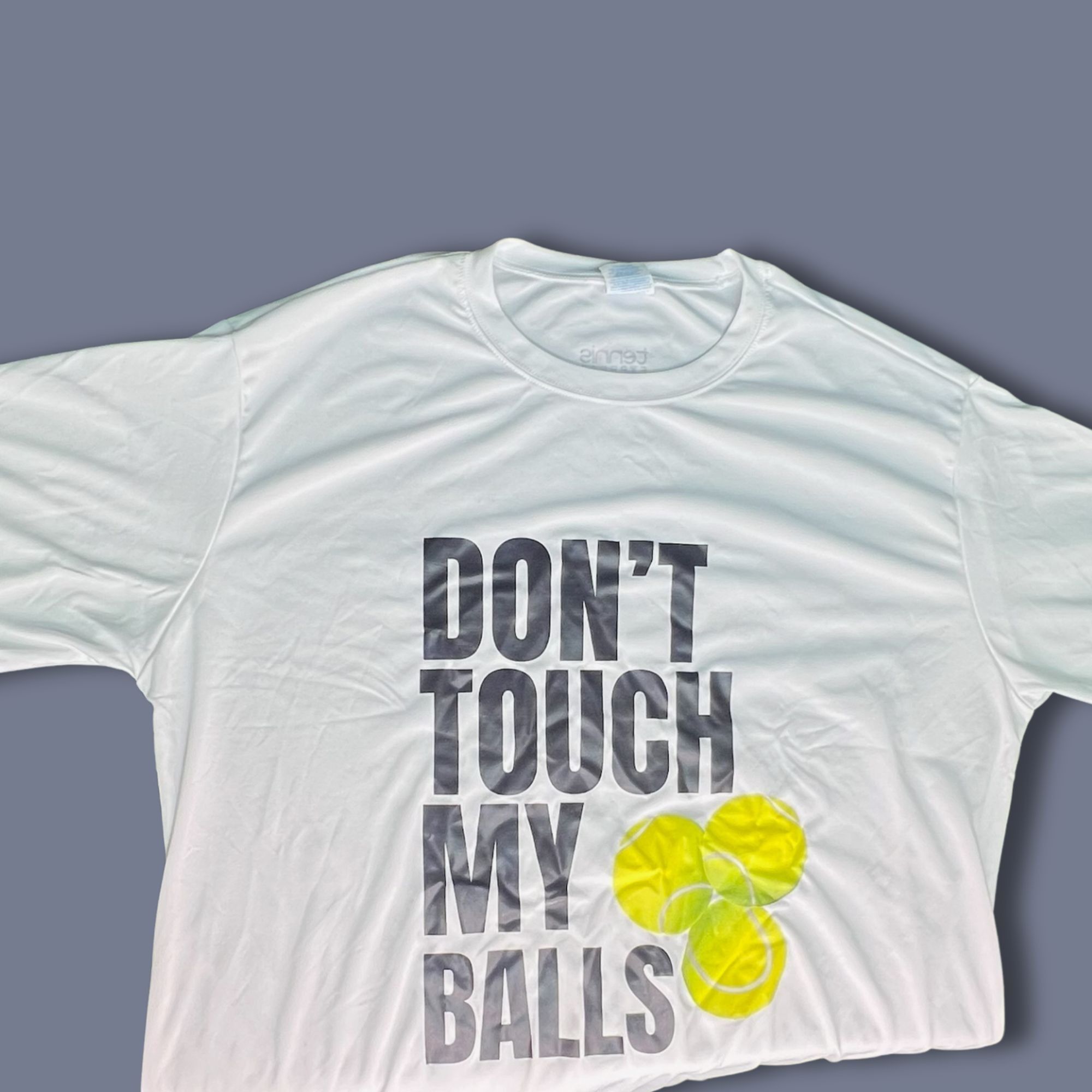 Port & Company "Dont Touch My Balls!" Tennis Humor White T-Shirt Port & Com Size US XL / EU 56 / 4 - 2 Thumbnail