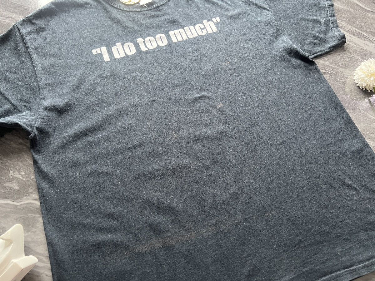 Other × Vintage I Do Too Much ! Because I Care ! JJP Size US XL / EU 56 / 4 - 6 Thumbnail