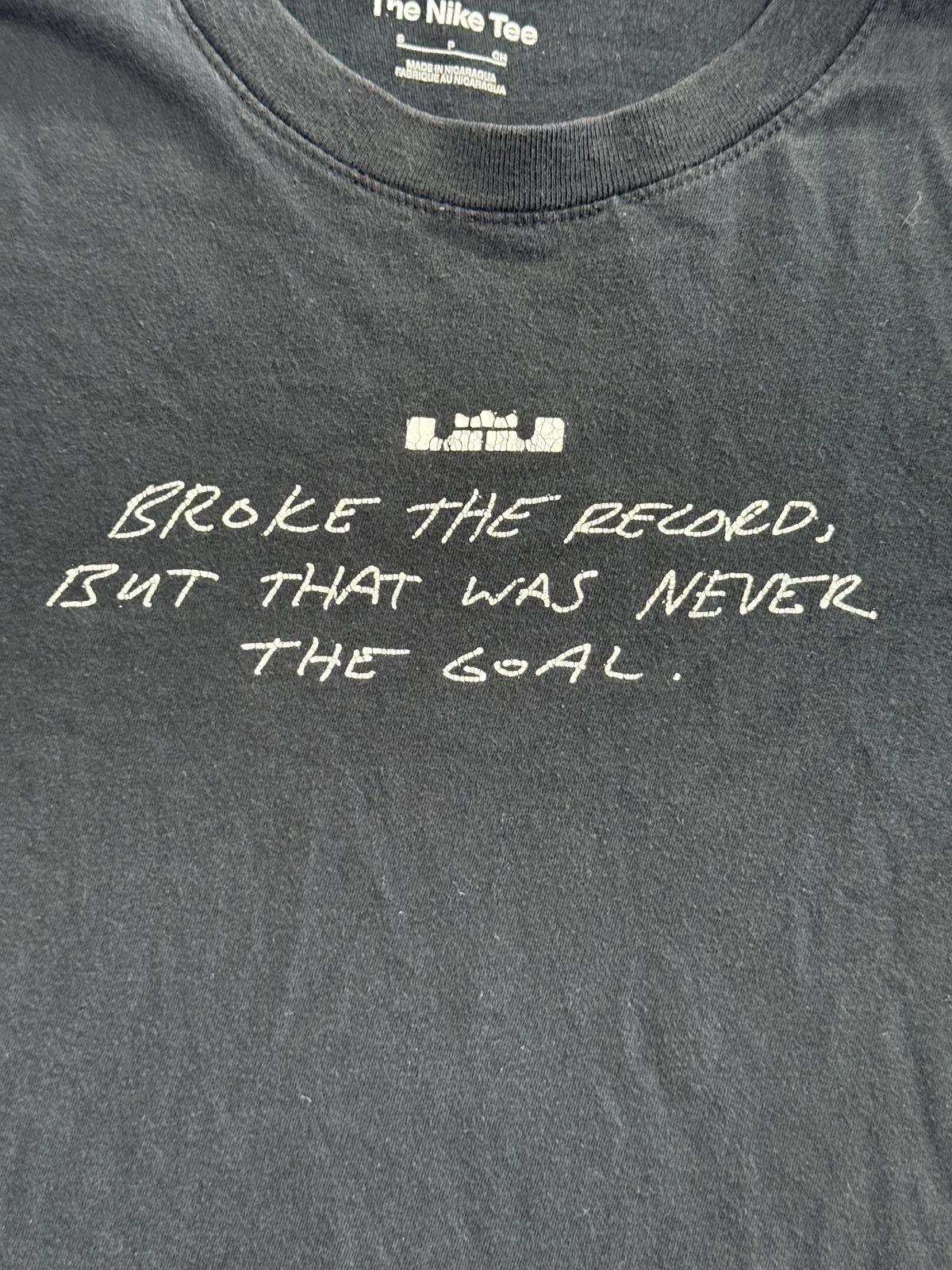 Nike The Nike Tee Lebron James Broke the Record Never the Goal -S Size US S / EU 44-46 / 1 - 5 Thumbnail