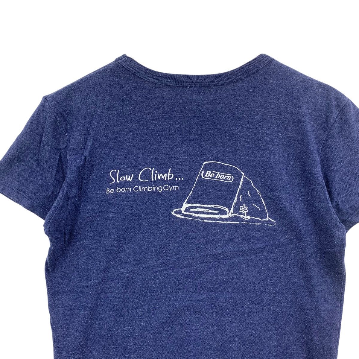 Born BE BORN CLIMBING GYM Hiking Outdoor Slow Climb Tee Shirt Top Size S / US 4 / IT 40 - 6 Thumbnail
