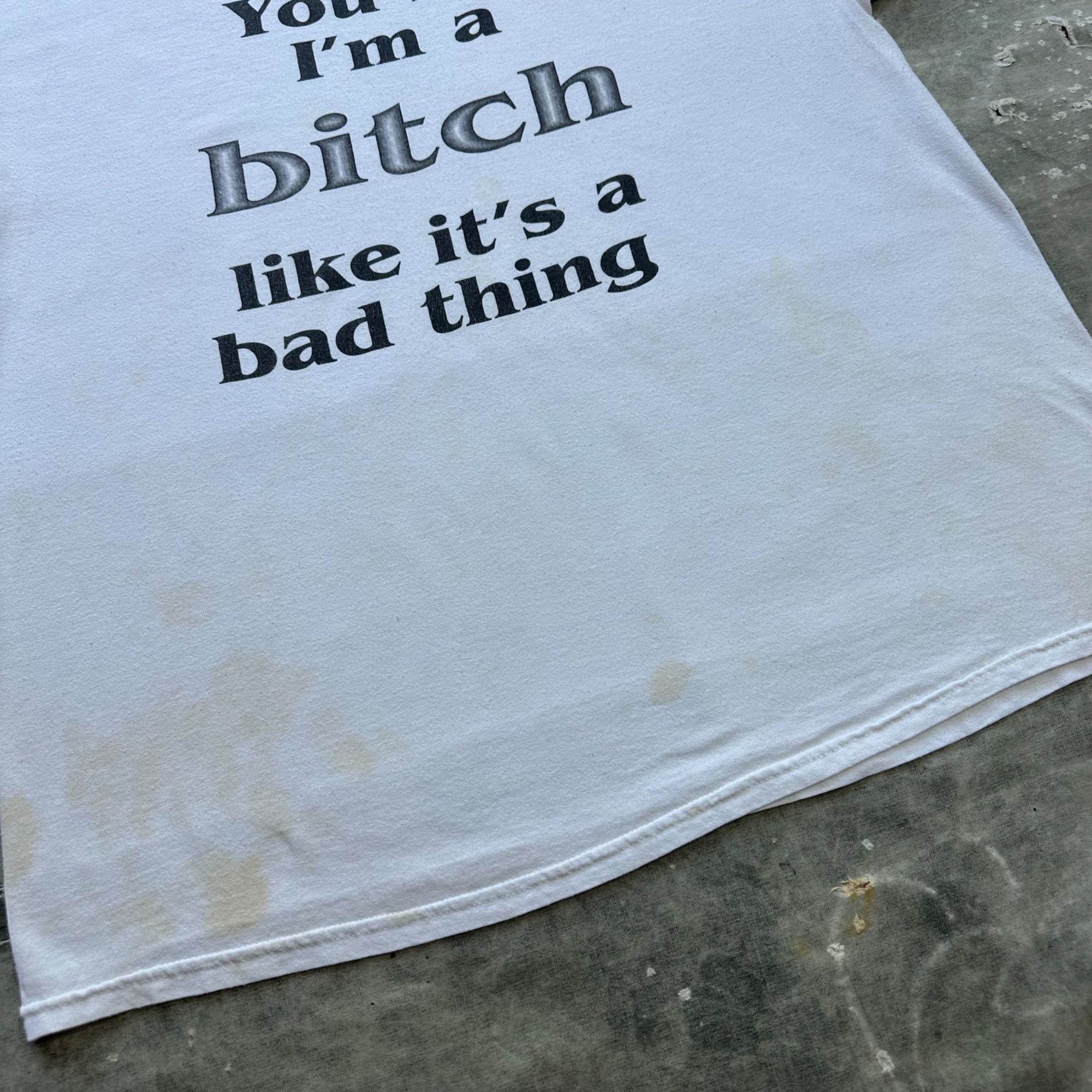 Vintage Vintage You Say I’m A Bit** Like It’s A Bad Thing Feminist W Size US XL / EU 56 / 4 - 2 Thumbnail