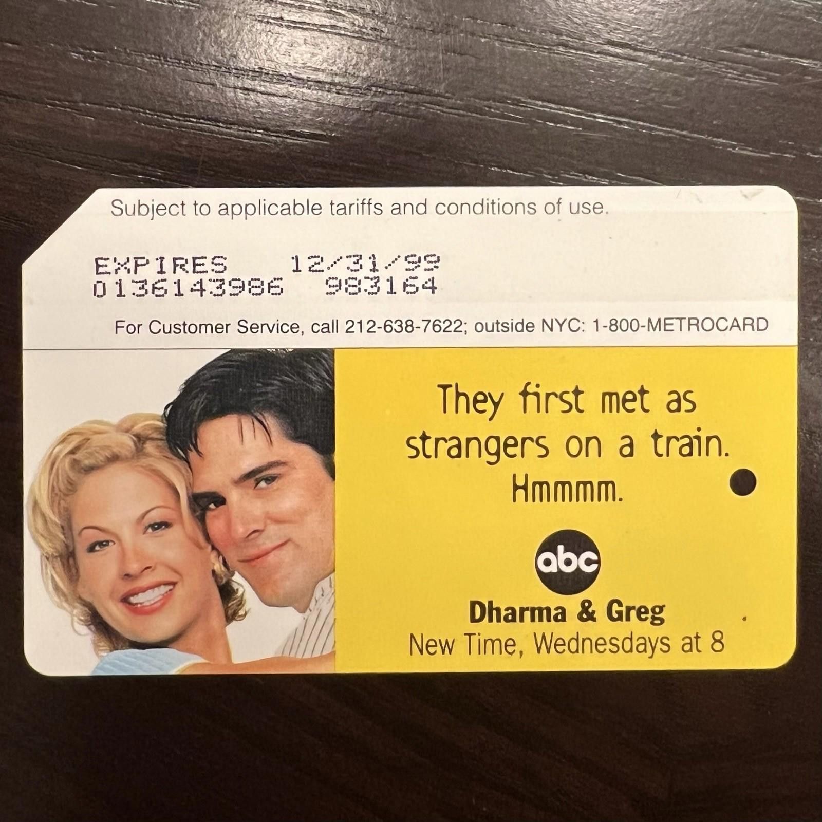 Other NYC Rare 1999 Dharma Greg MetroCard 12/31/99 Y2K Collectible Size ONE SIZE - 1 Thumbnail