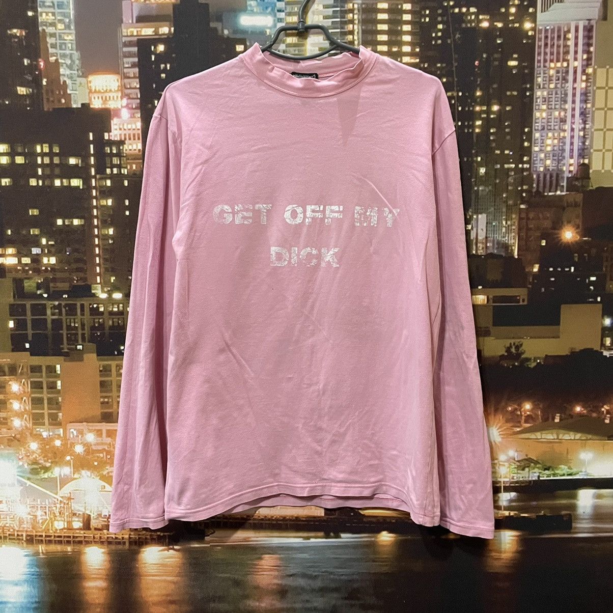 Band Tees PINK HUMOR LONG SLEEVE 90S GET OFF MY D1CK FUNNY PORN XXX Size US M / EU 48-50 / 2 - 1 Thumbnail
