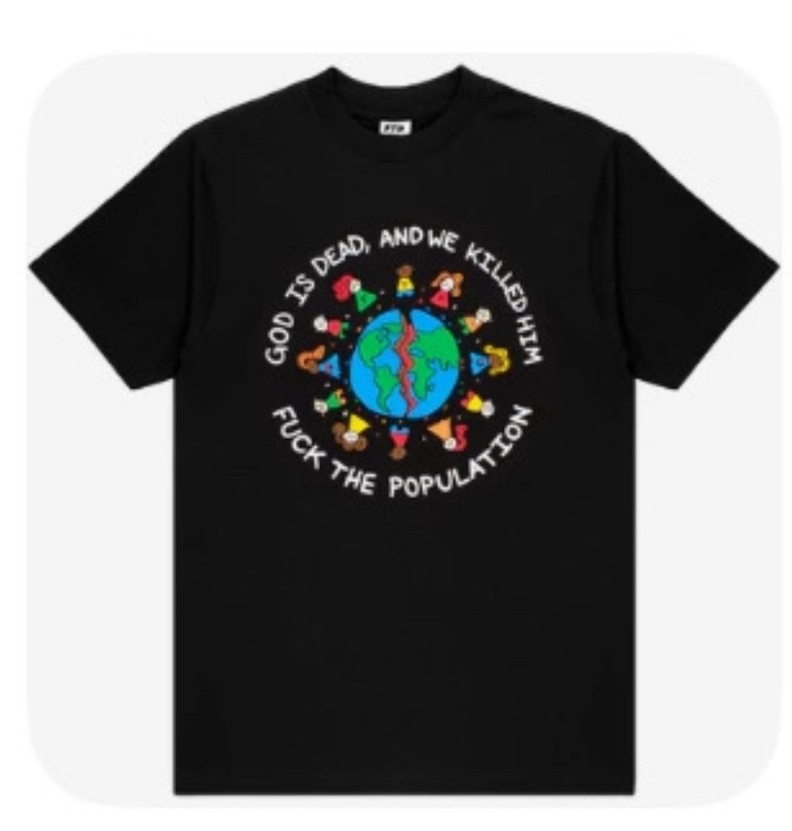 Fuck The Population × G59 Records FTP “GOD IS DEAD TEE” (XXL) Size US XXL / EU 58 / 5 - 1 Thumbnail