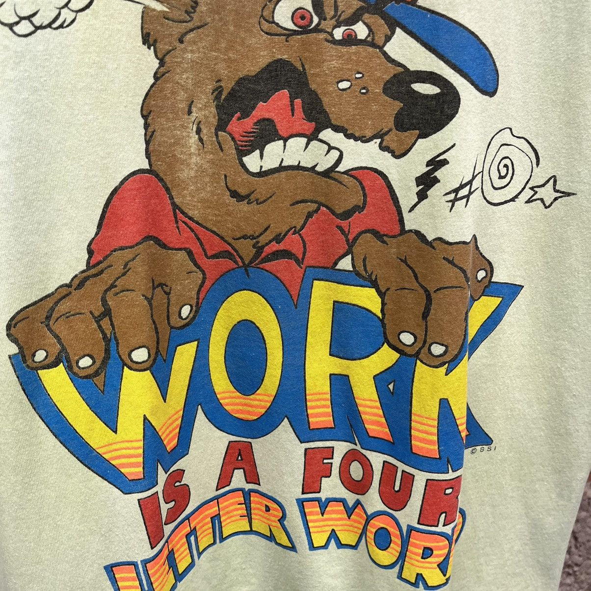 Vintage SSI Vintage Work Is A Four Letter Word Comedy Thin T-Shirt Size US L / EU 52-54 / 3 - 2 Thumbnail