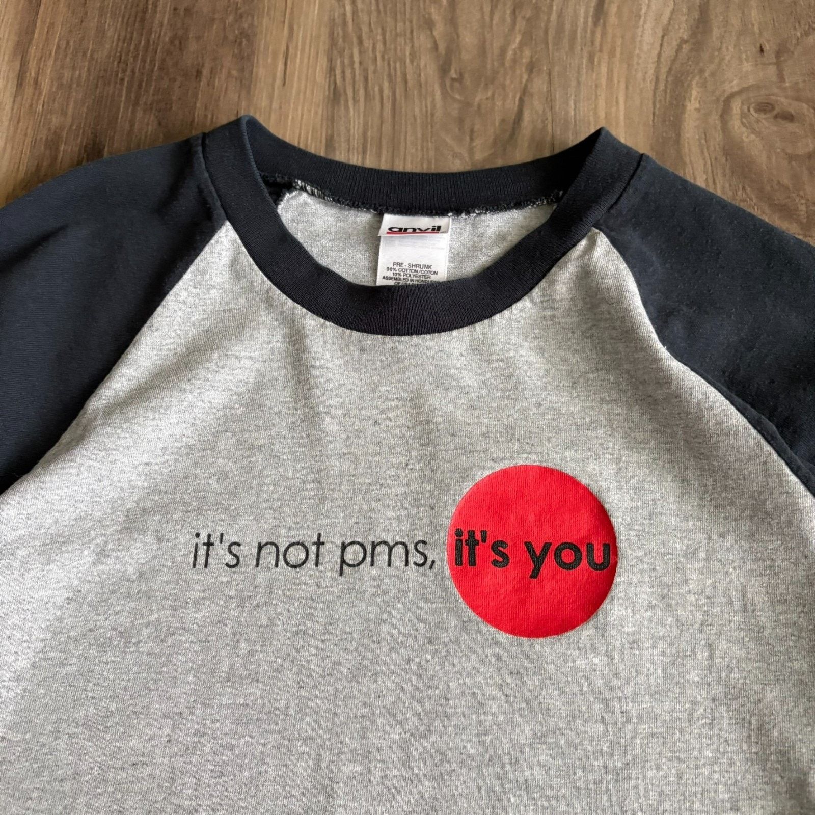 Vintage Vintage PMS T-Shirt Men's Size L It's Not PMS Size US L / EU 52-54 / 3 - 2 Thumbnail