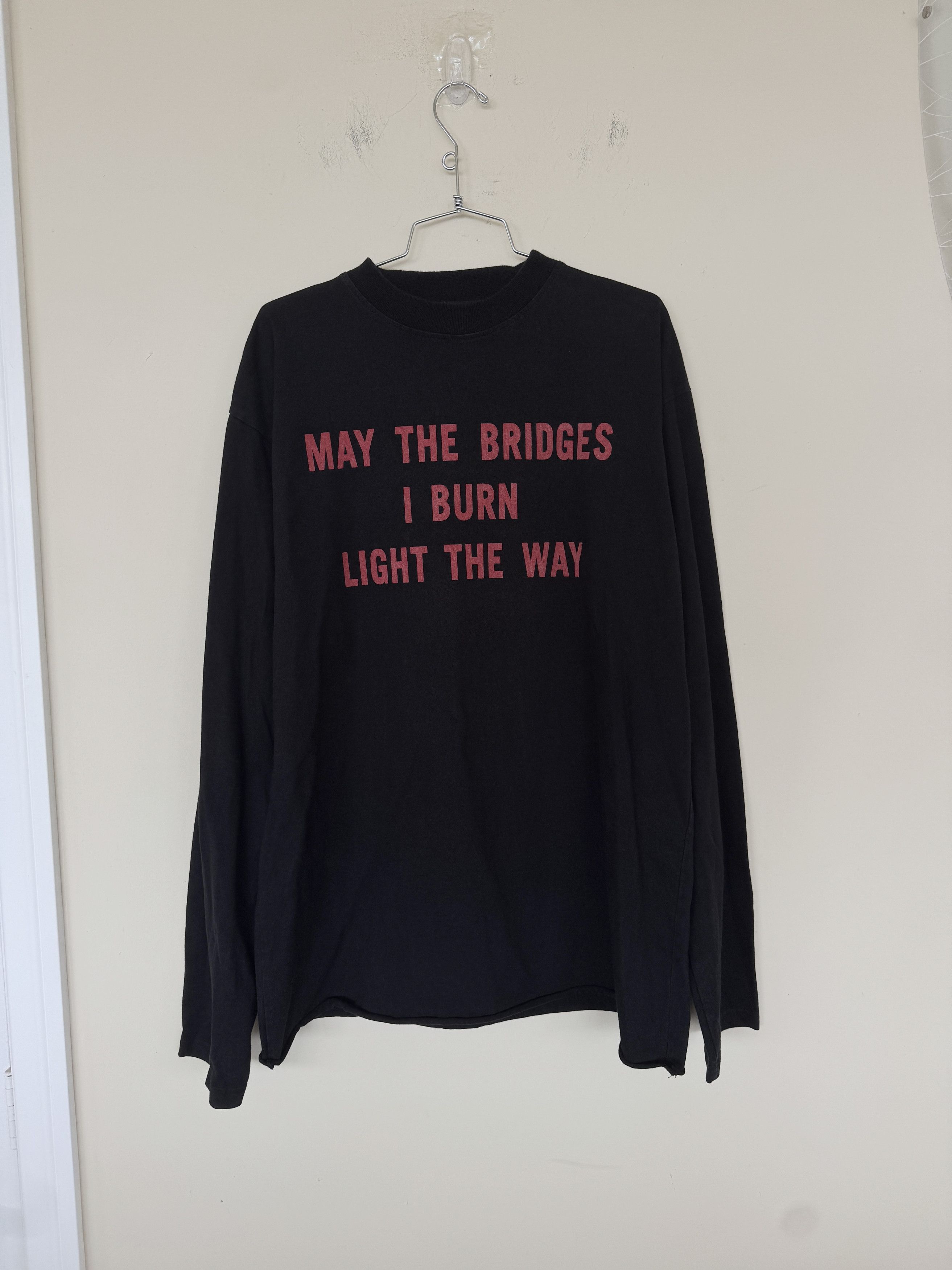 May The Bridges I Burn Light The Way L/S 2017