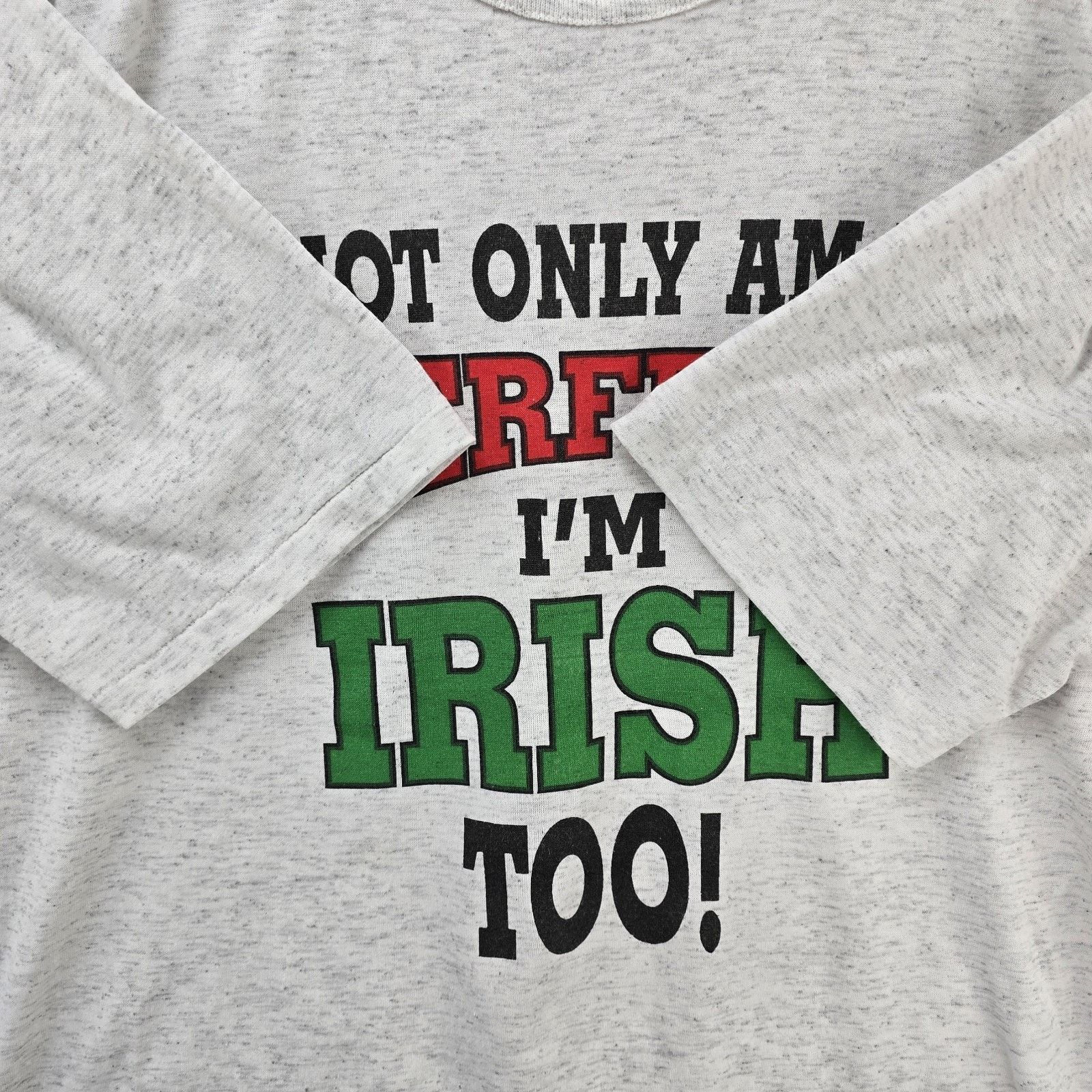 Other Vtg Not Only Am I Perfect I’m Irish Too Shirt Large 90s Size US L / EU 52-54 / 3 - 4 Thumbnail