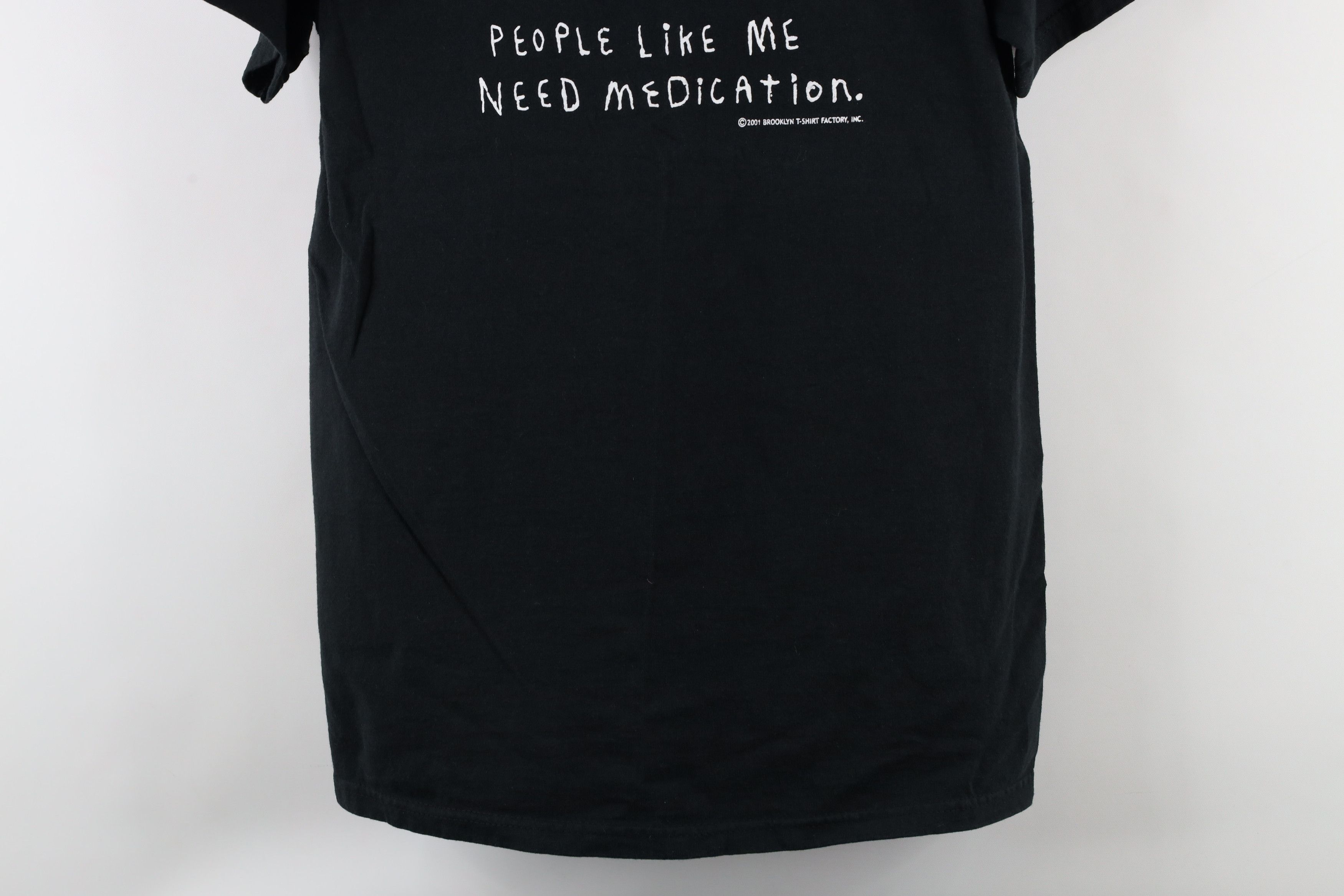 Vintage Vintage Y2K 2001 Are Reason People Like Me Need Meds T-Shirt Size US S / EU 44-46 / 1 - 3 Thumbnail