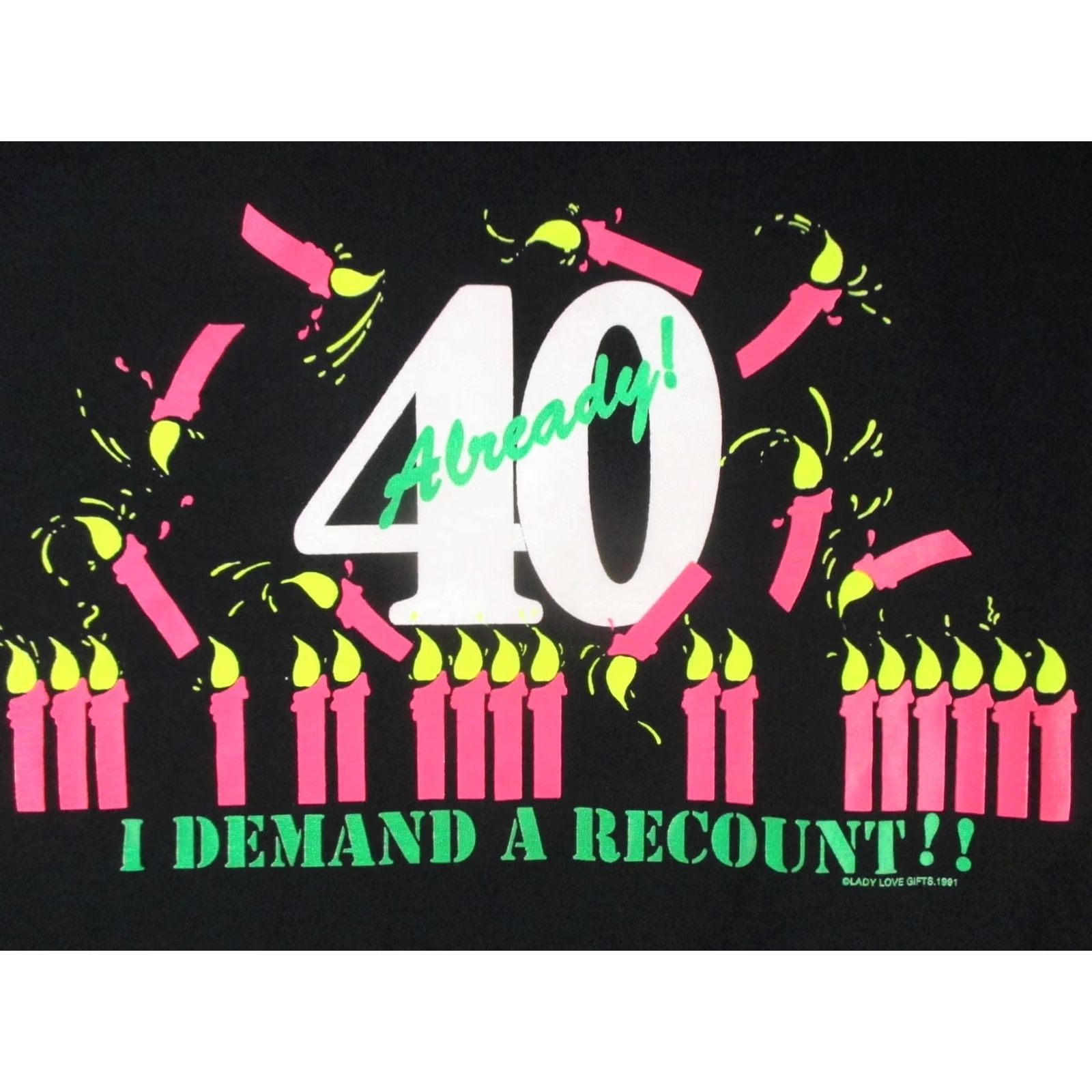 Vintage VINTAGE 90s T-Shirt XL ALREADY! I DEMAND A RECOUNT joke b-day single stitch Men Size US XL / EU 56 / 4 - 7 Thumbnail