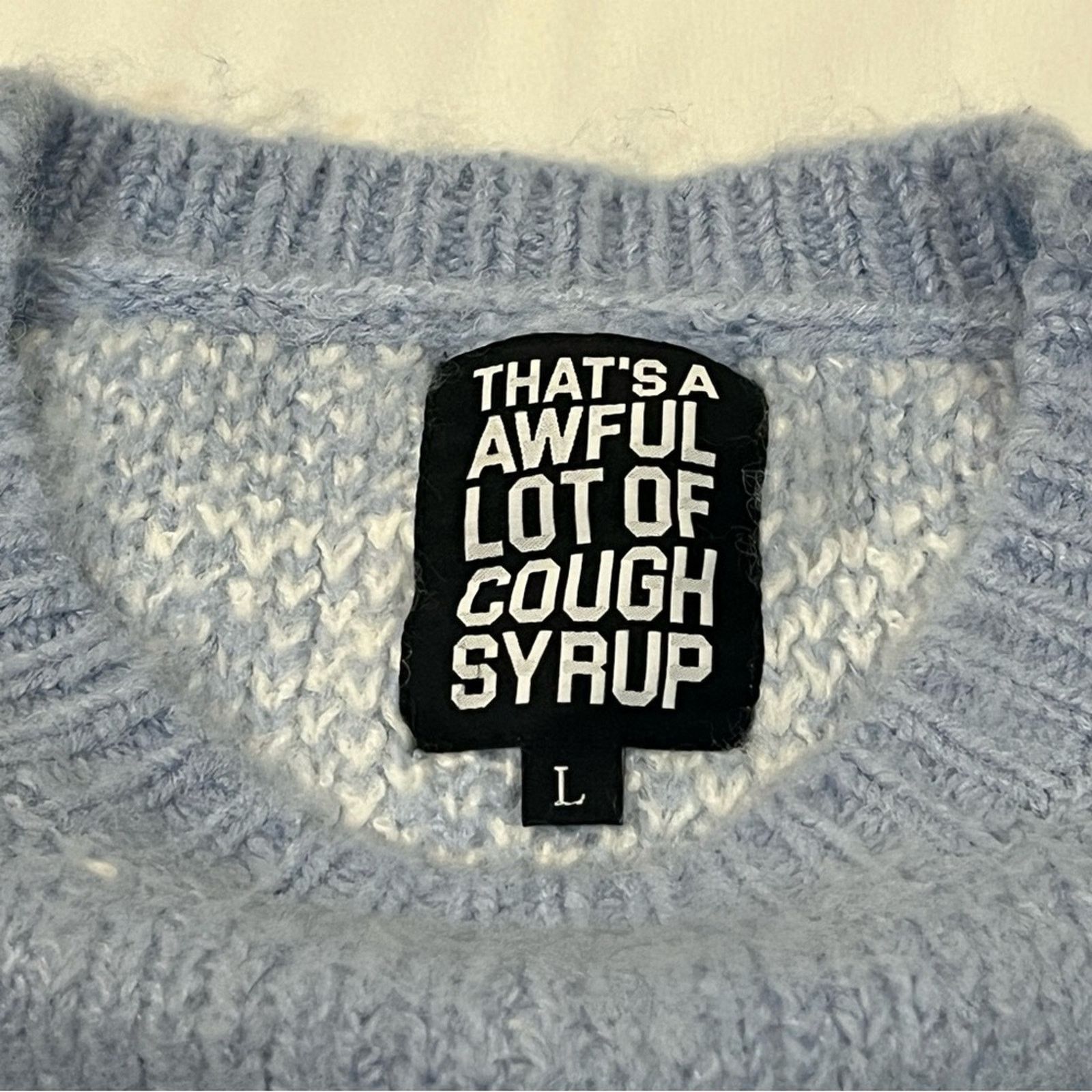 Awful Lot of Cough Syrup That’s A Awful Lot Of Cough Syrup Baby Blue Sweater Size L / US 10 / IT 46 - 4 Thumbnail