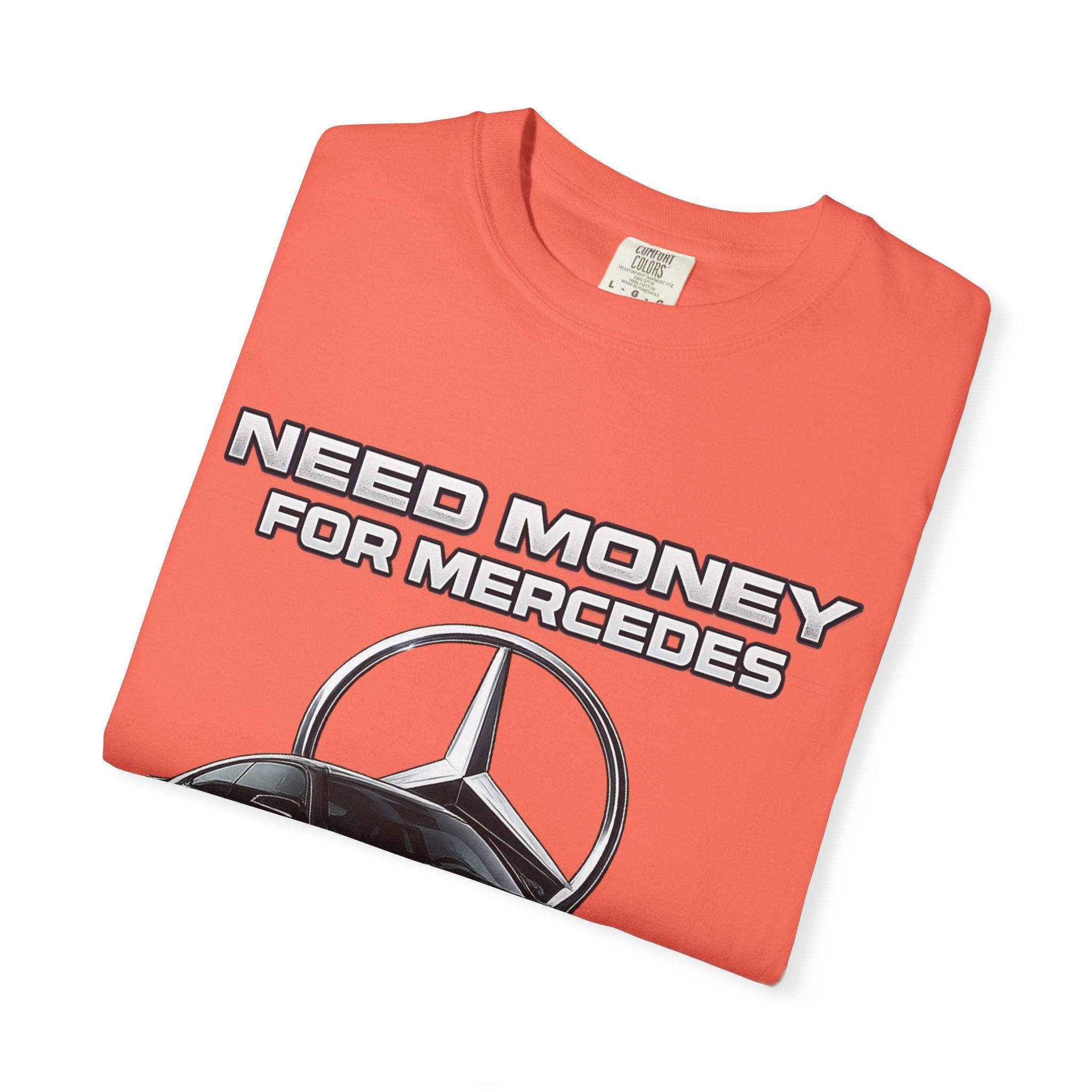 Other Need Money for Mercedes T‑Shirt Unisex Size M / US 6-8 / IT 42-44 - 6 Thumbnail