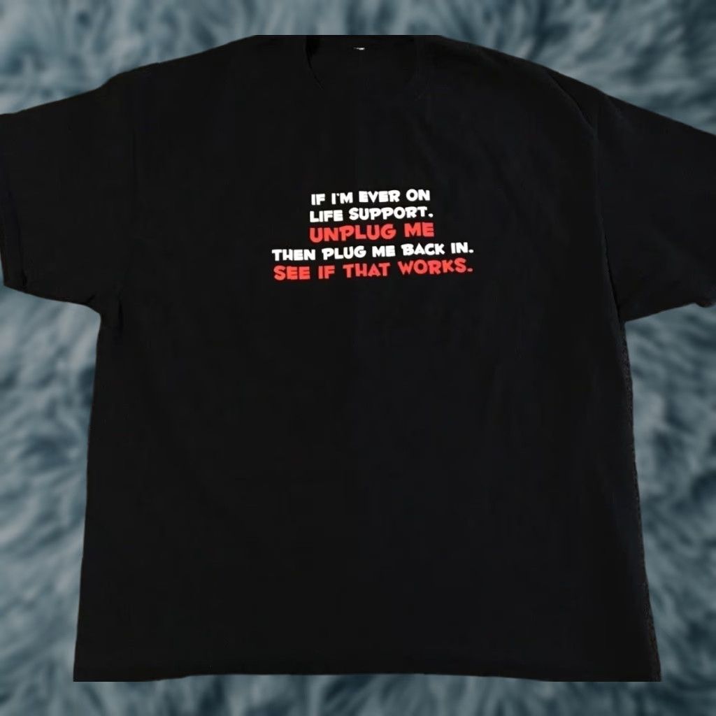 Alife Vtg If Im On Life Support Unplug Me Shirt XXL Funny Saying Joke Faded Grunge Y2K Size US XXL / EU 58 / 5 - 1 Thumbnail