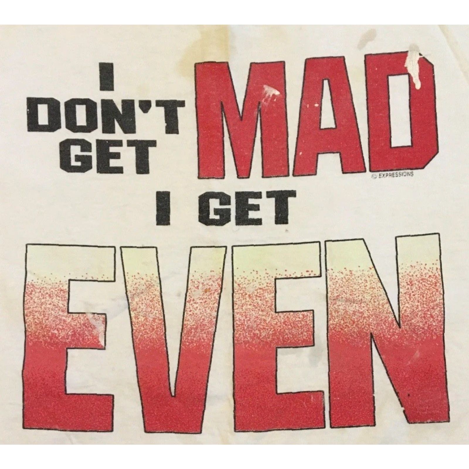 Vintage VINTAGE I Dont Get Mad I Get Even Faded Distress Shirt M XL Funny Grunge 90s T-Shirt Mens Clothing Size US M / EU 48-50 / 2 - 2 Thumbnail