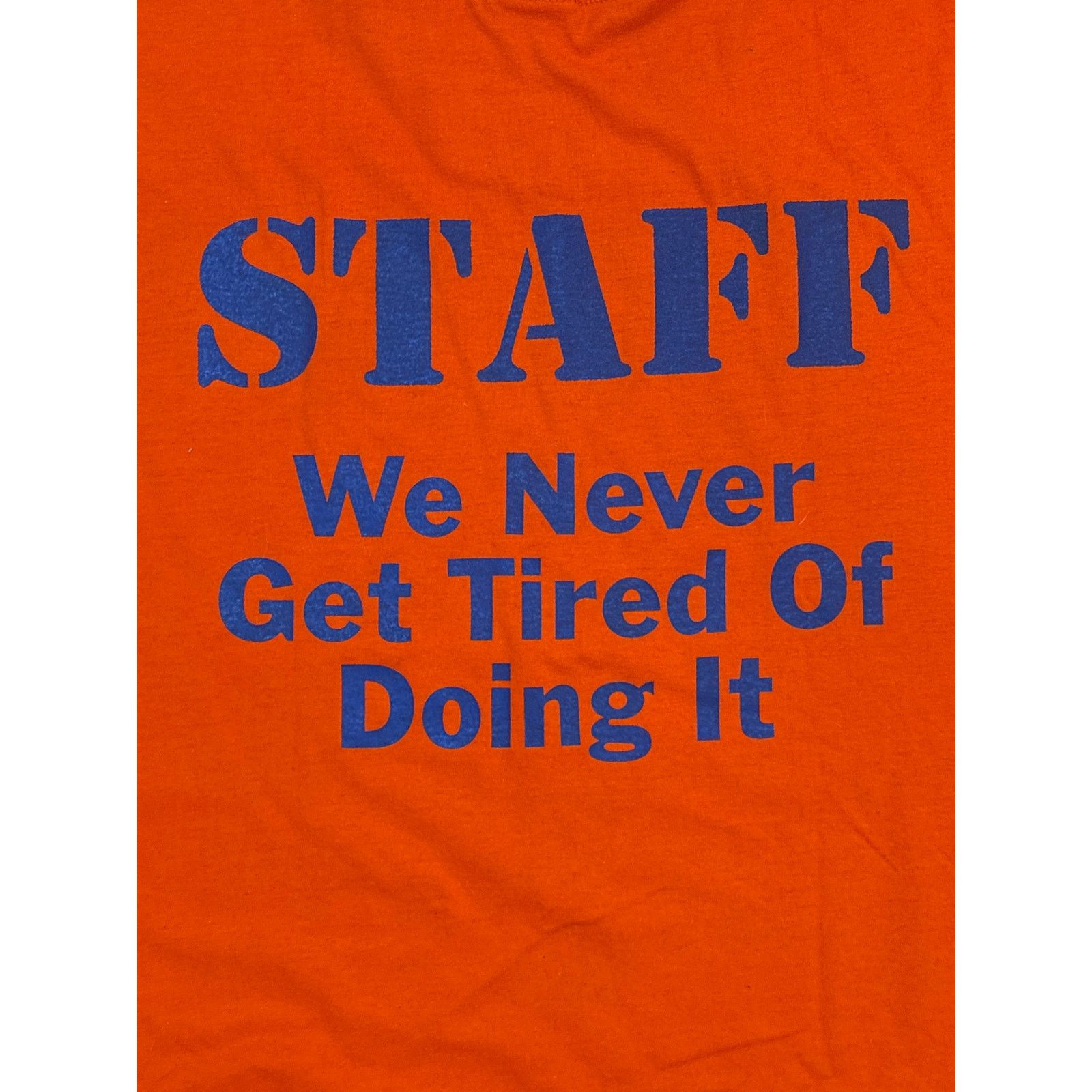 Jerzees STAFF “We never get tired of doing it” SAB Jerzees XXL shirt Size US XXL / EU 58 / 5 - 1 Thumbnail