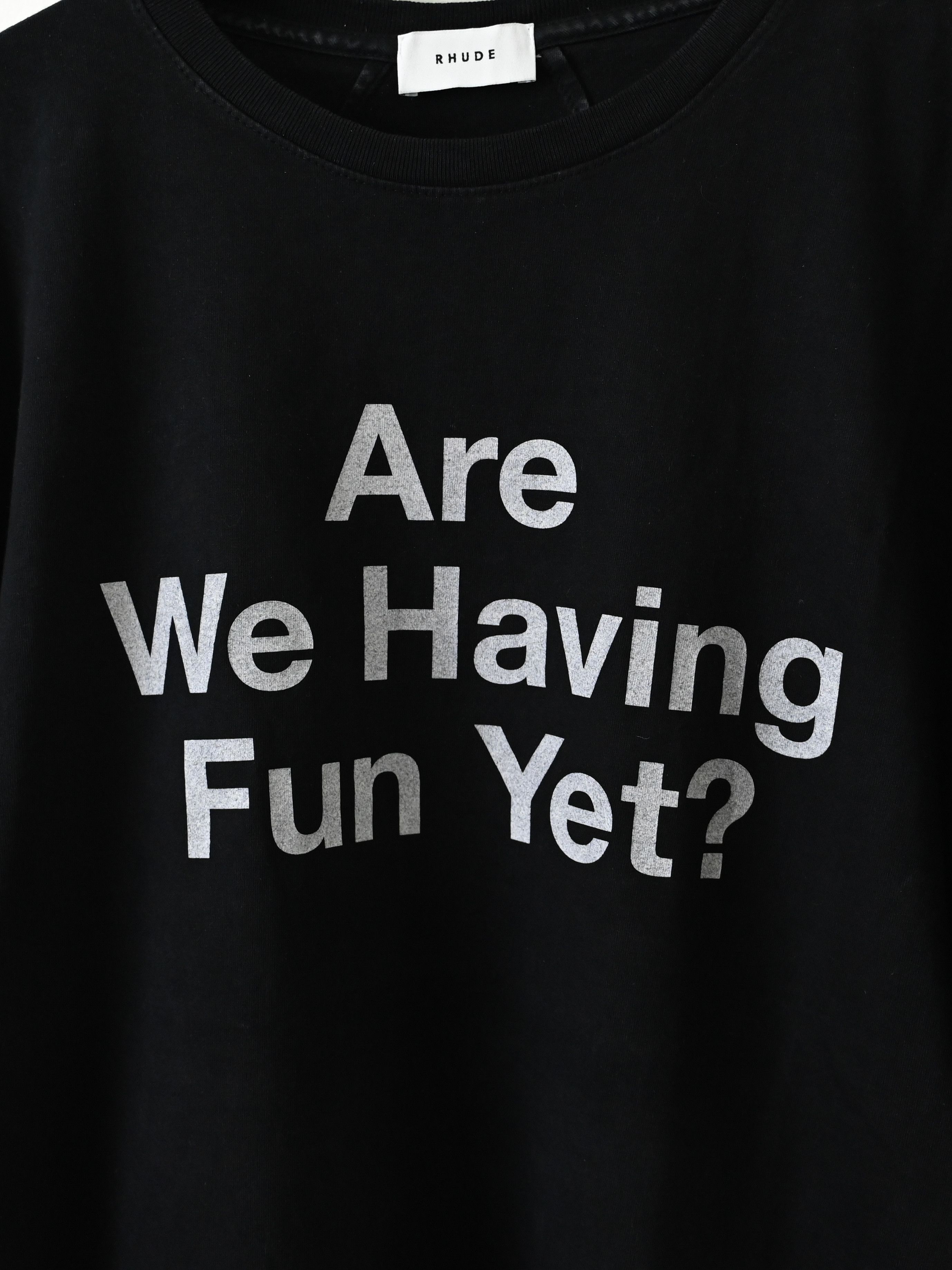 Rhude "Are We Having Fun Yet?" Tee Size US M / EU 48-50 / 2 - 5 Thumbnail
