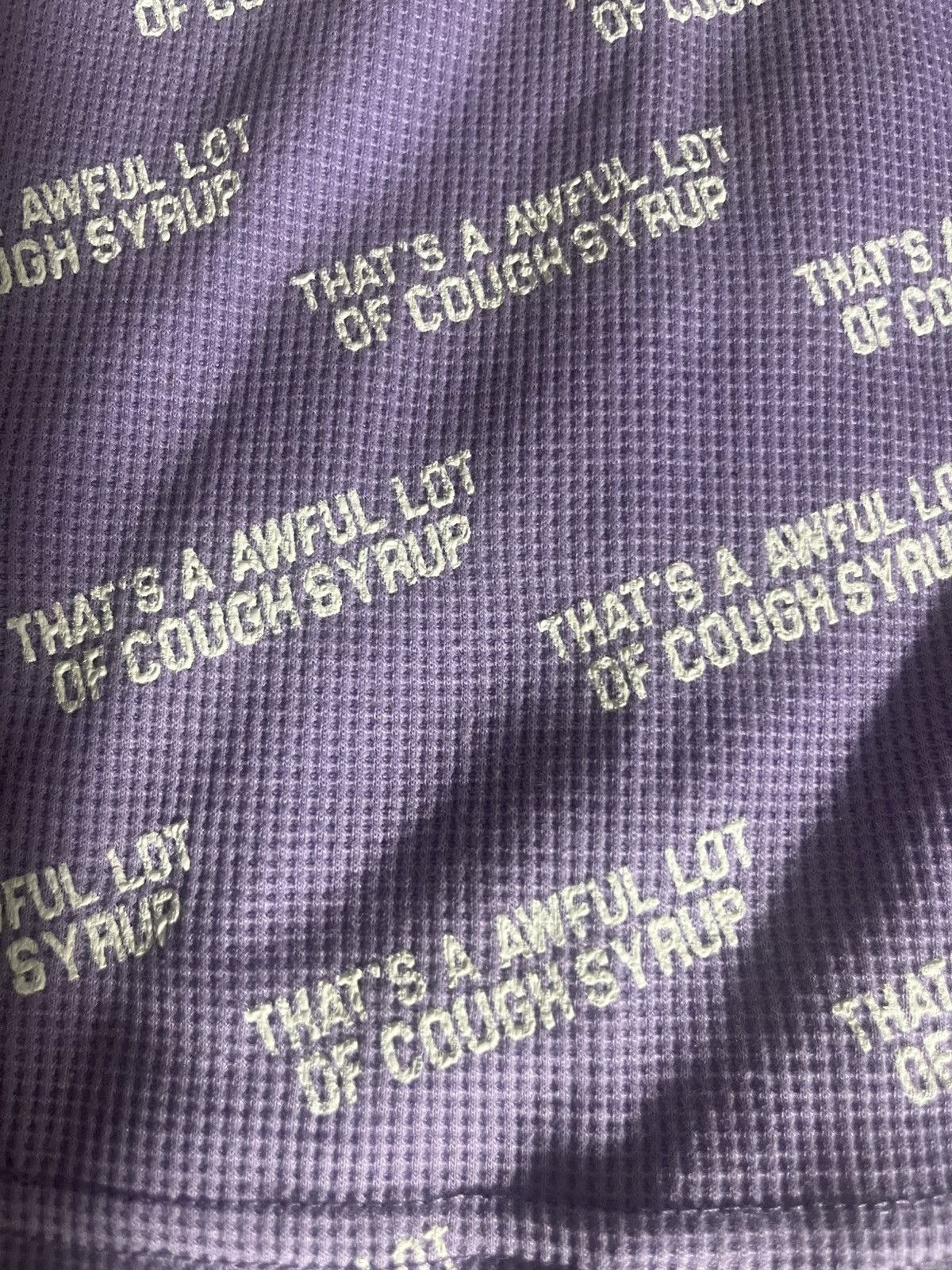 Other Thats a awful lot of cough syrup pijamas Size US M / EU 48-50 / 2 - 5 Thumbnail