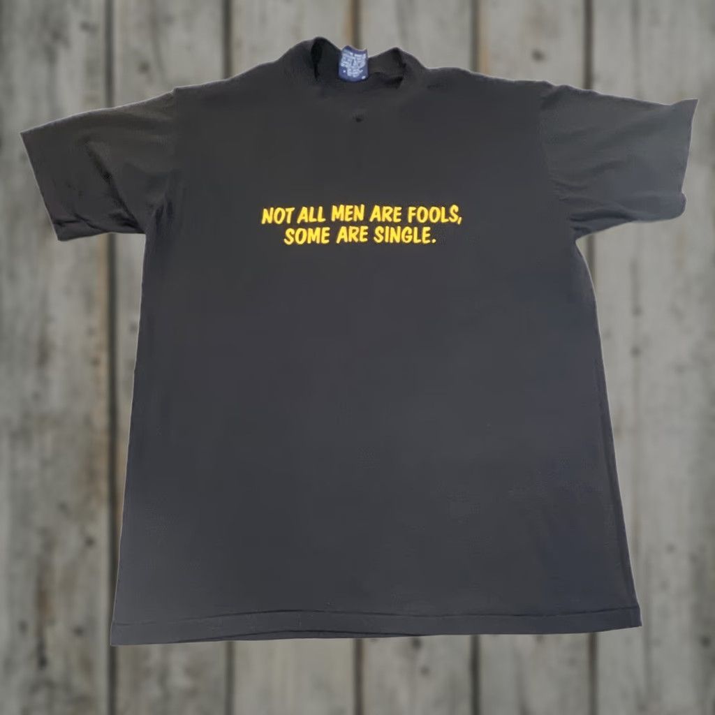Vintage VINTAGE Sneakers Funny Shirt XL Not All Men Are Fools Some Are Single USA Single Stitch Mens Black Graphic Tee 1990s Cotton Short Sleeve Size US XL / EU 56 / 4 - 1 Thumbnail