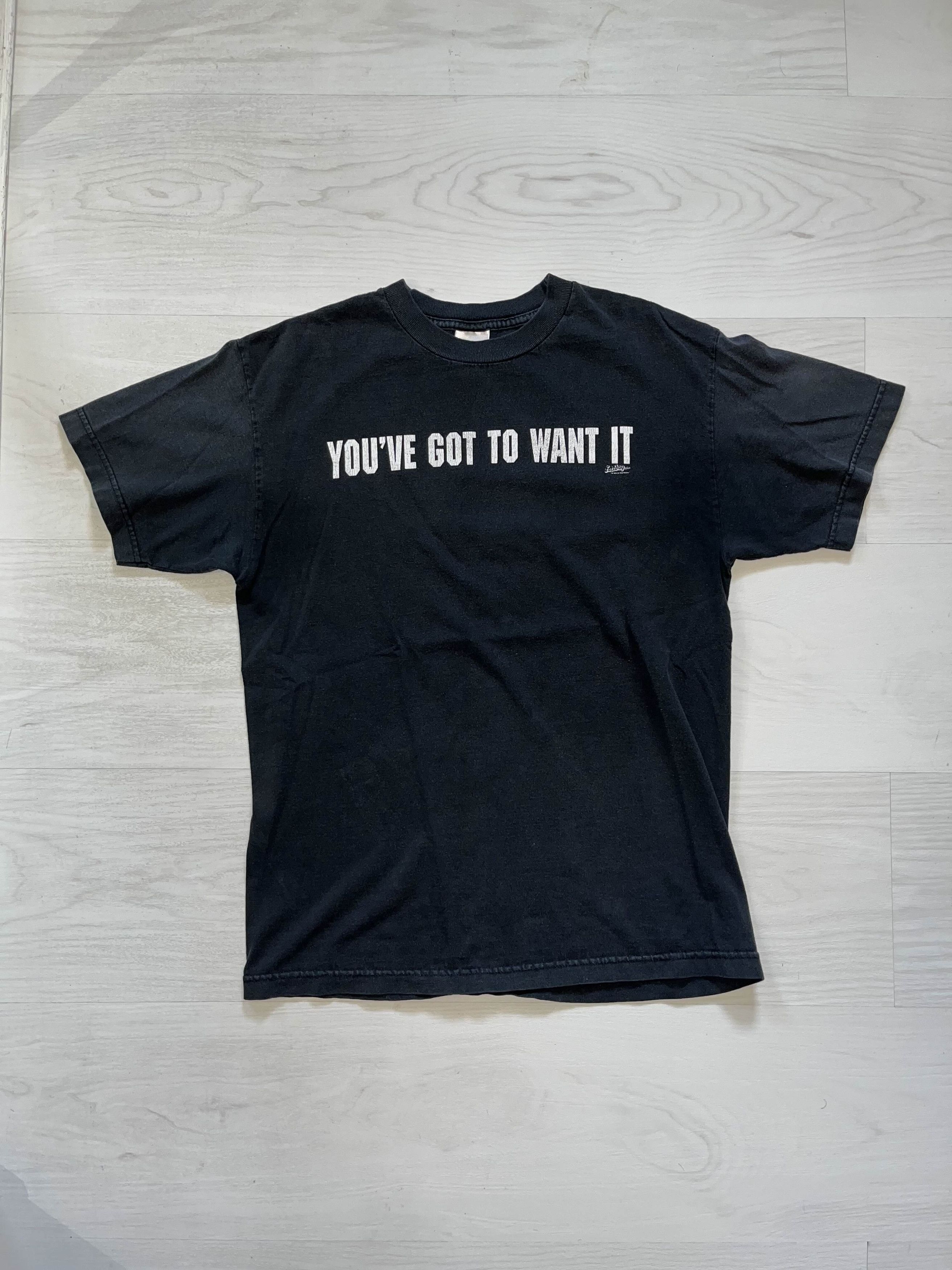 Vintage Vintage Y2K You've Got To Want It Shirt Size US M / EU 48-50 / 2 - 2 Thumbnail