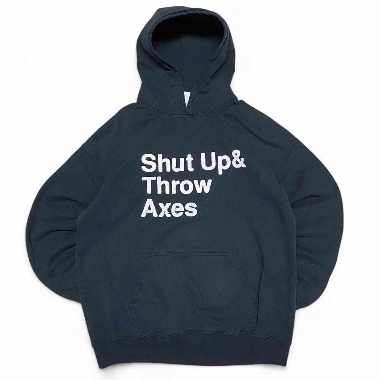 Other Y2K Shut up & throw Axes black and white funny hoodie Size US M / EU 48-50 / 2 - 1 Thumbnail