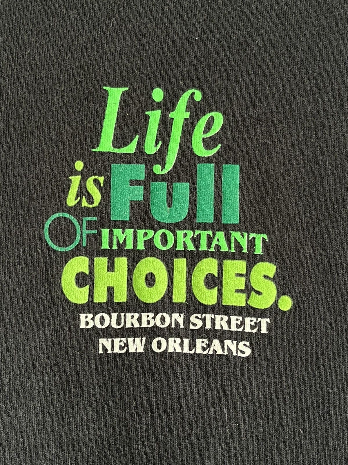 Vintage Life is Full Important Choices 1997’s Size US L / EU 52-54 / 3 - 7 Thumbnail
