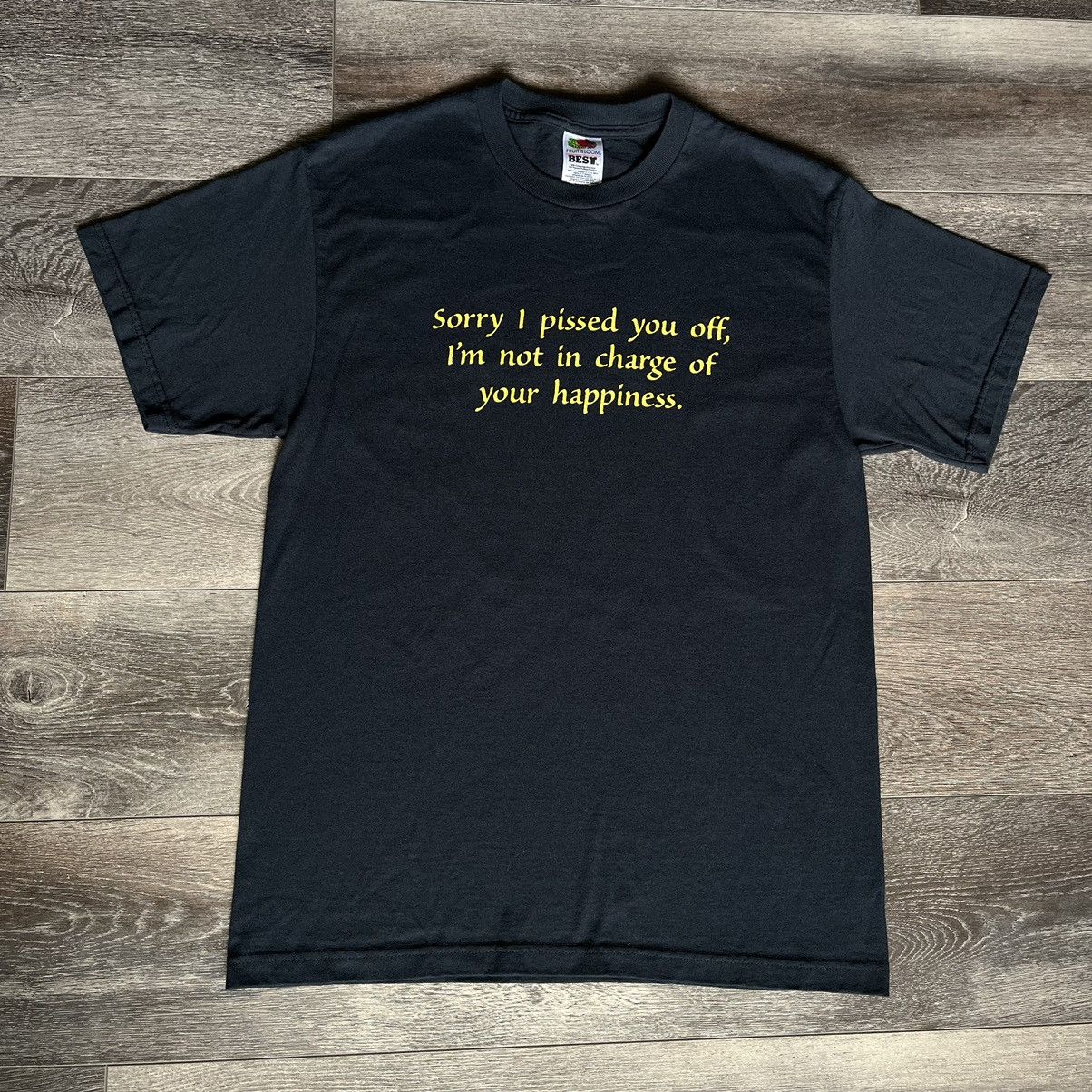 Vintage Vintage Sorry I Pissed You Off Can’t Control Happiness Tee Size US M / EU 48-50 / 2 - 2 Thumbnail