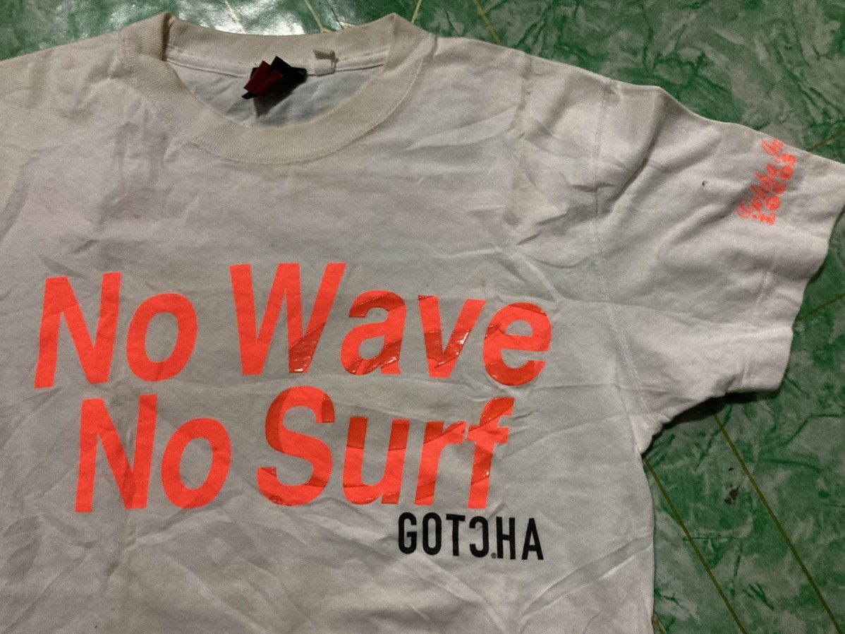 Gotcha Gotcha No Weve No Surf T Shirt Size US M / EU 48-50 / 2 - 3 Thumbnail